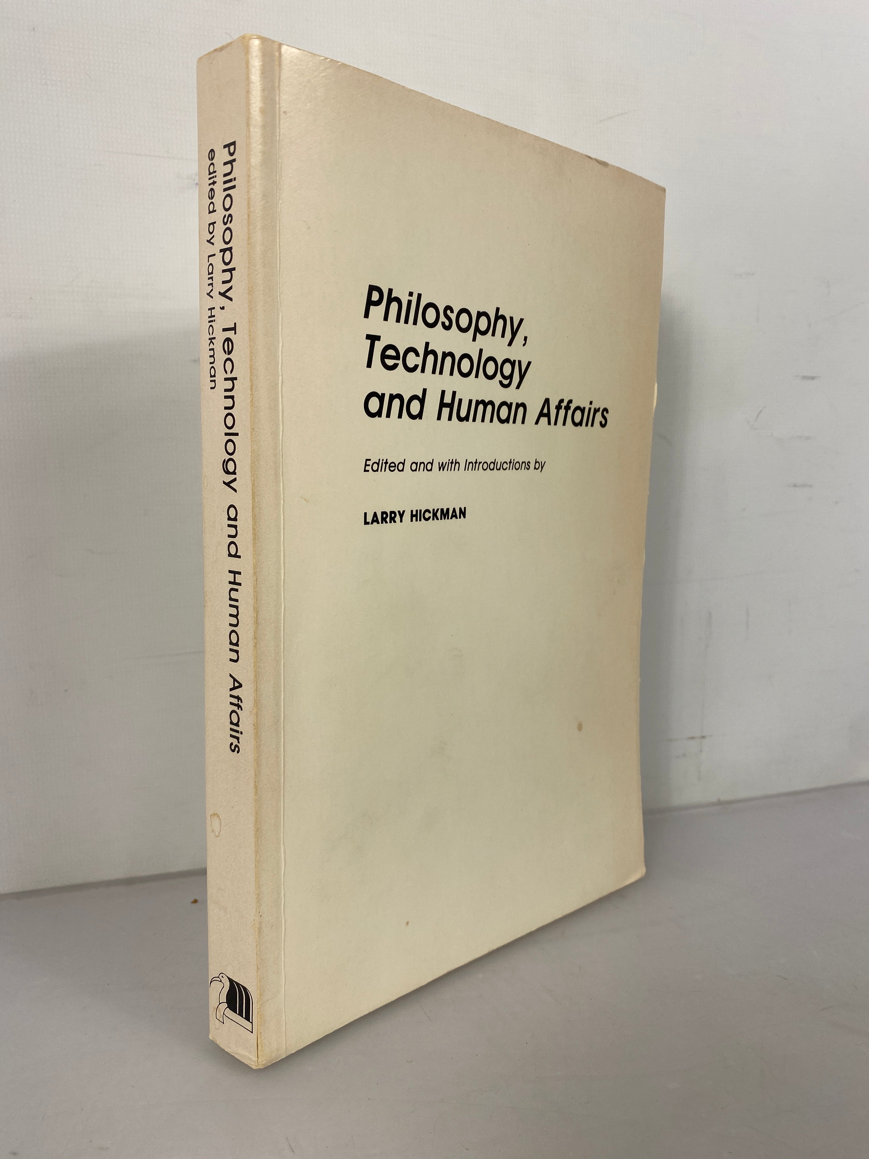Philosophy Technology & Human Affairs by Larry Hickman 1985 SC