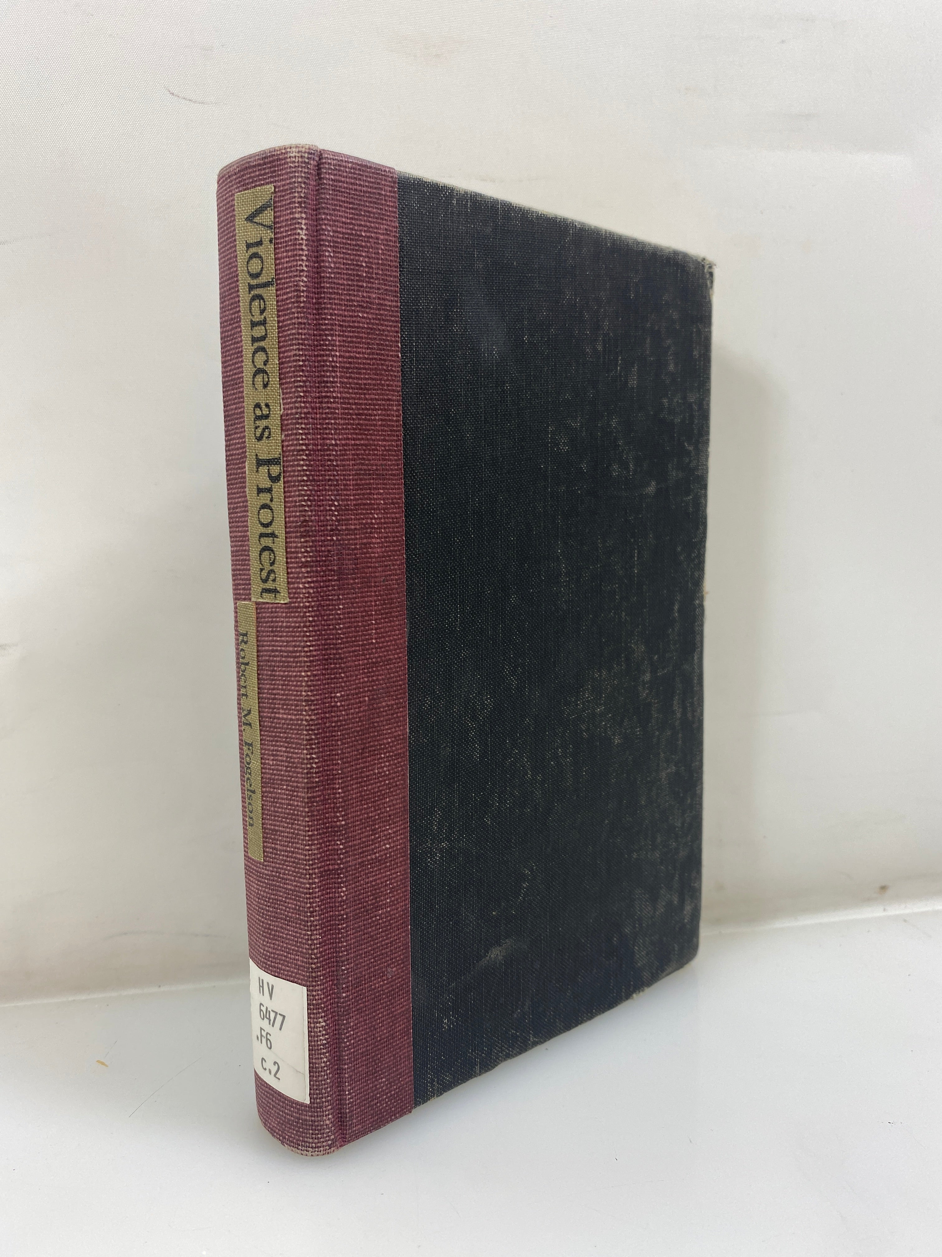 Violence as Protest by Robert Fogelson Ex-library 1971 HC