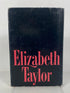 Elizabeth Taylor An Informal Memoir 1965 Stated First Edition HCDJ