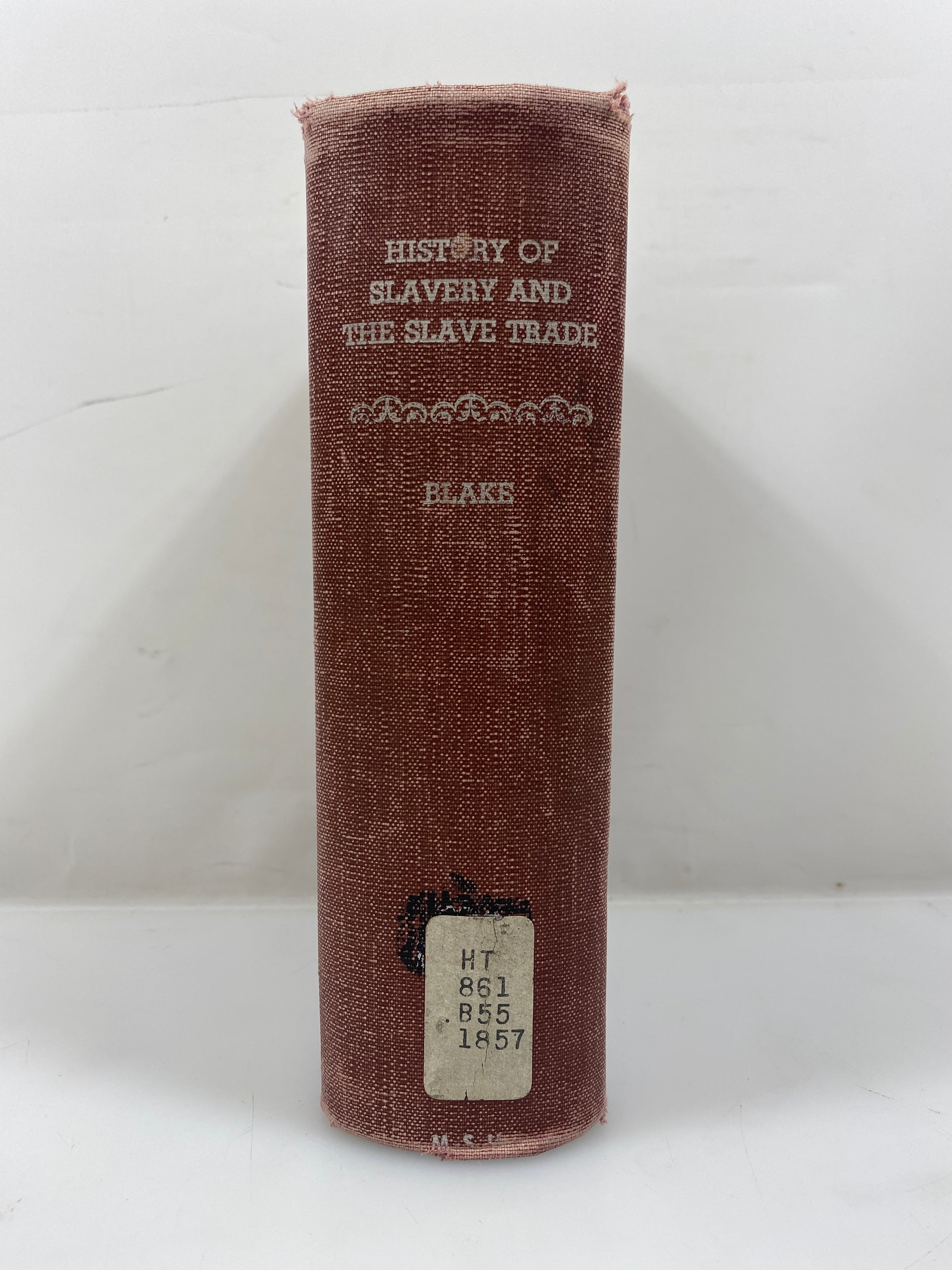 The History of Slavery and the Slave Trade by Blake Ex-library 1861 HC