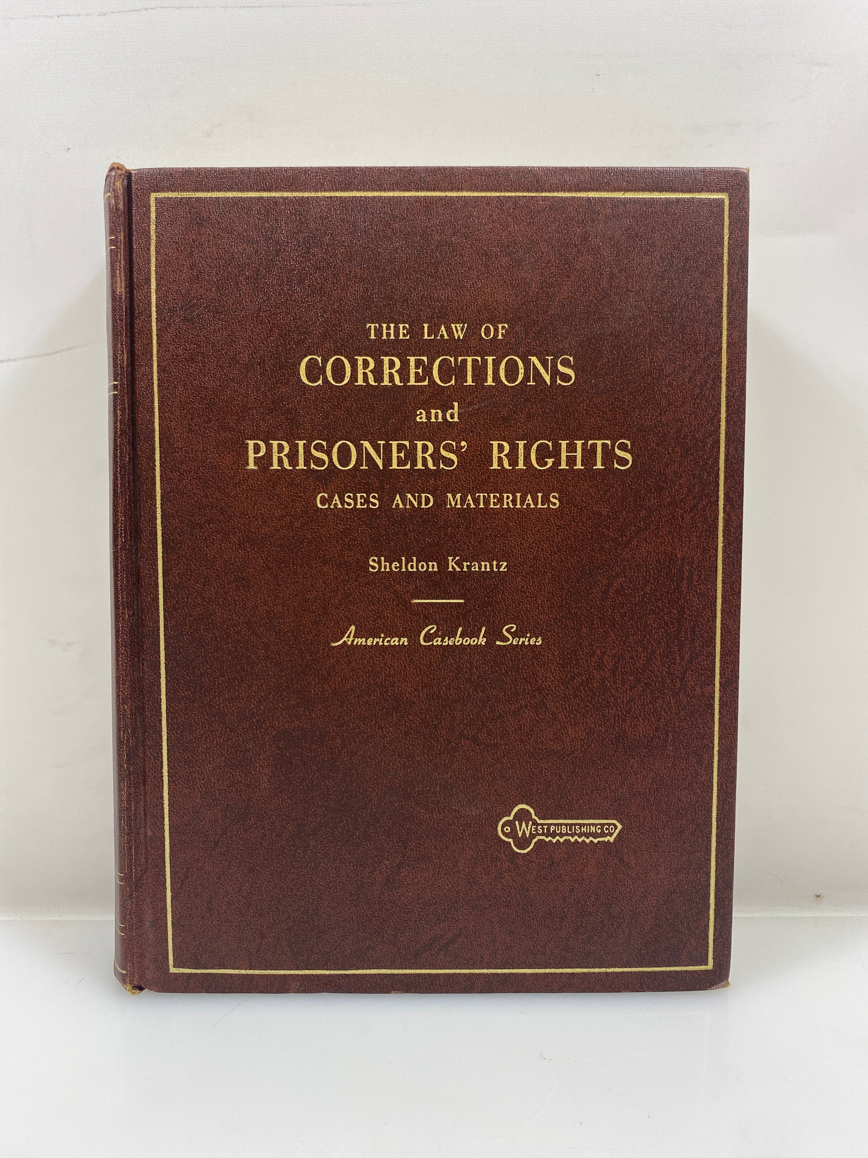 The Law of Corrections and Prisoners' Rights by Krantz 1973 HC
