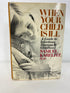 When Your Child Is Ill Signed by Samuel Karelitz First Printing 1969 HC DJ