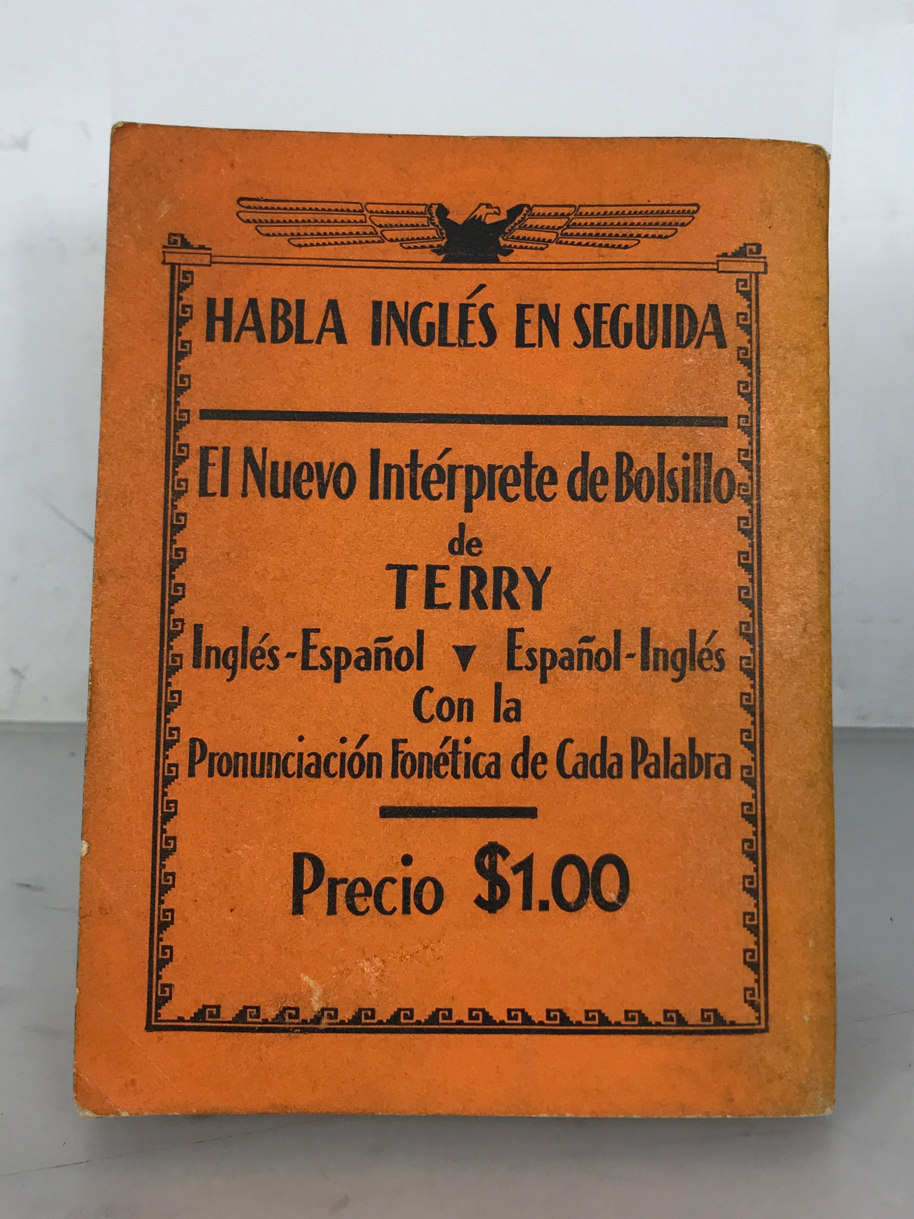 Speak Spanish at Once Terry's Pocket Interpreter T. Philip Terry 1951 Vintage SC