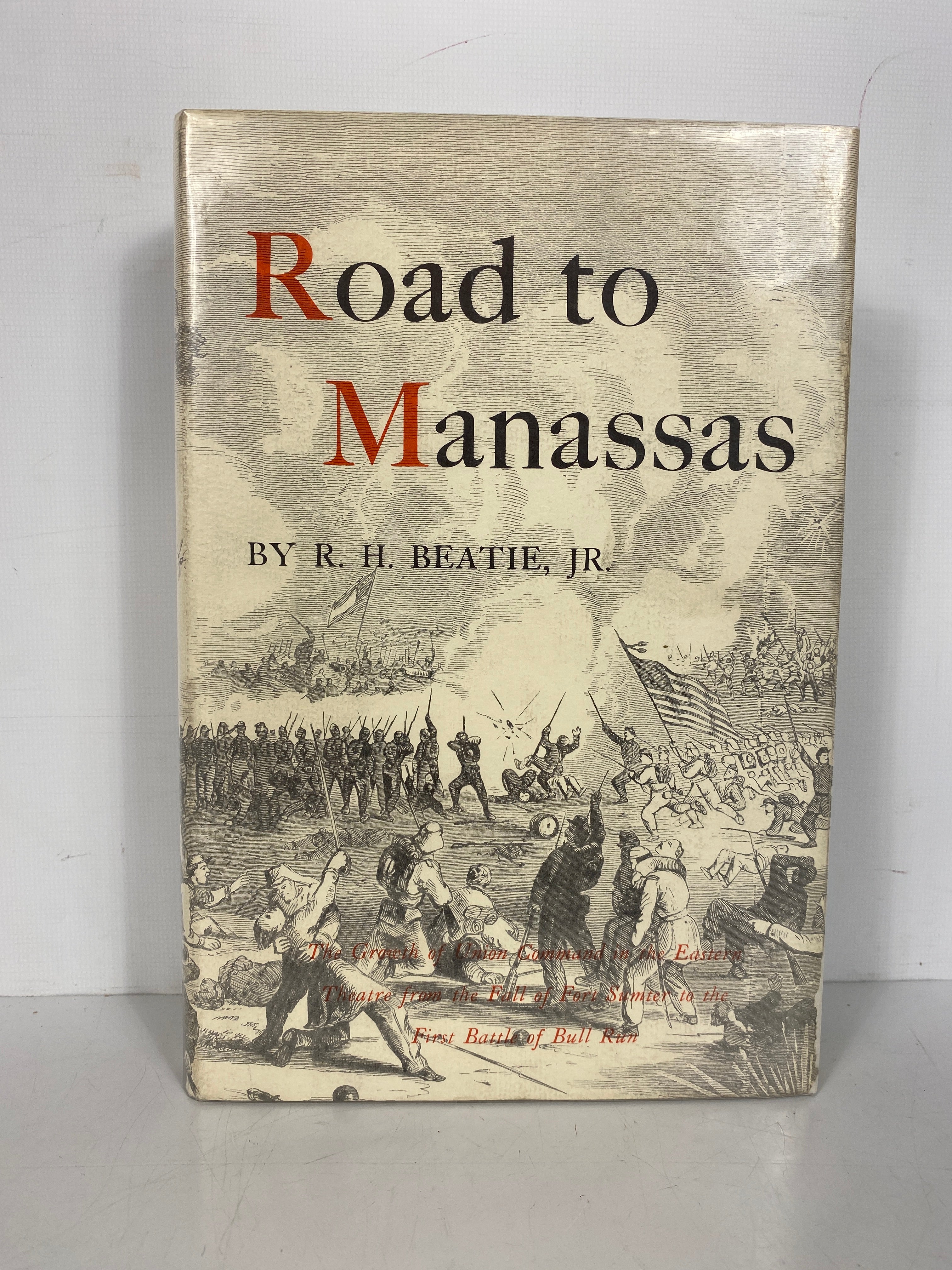 Road to Manassas R.H. Beatie 1961 HC DJ 1st Edition