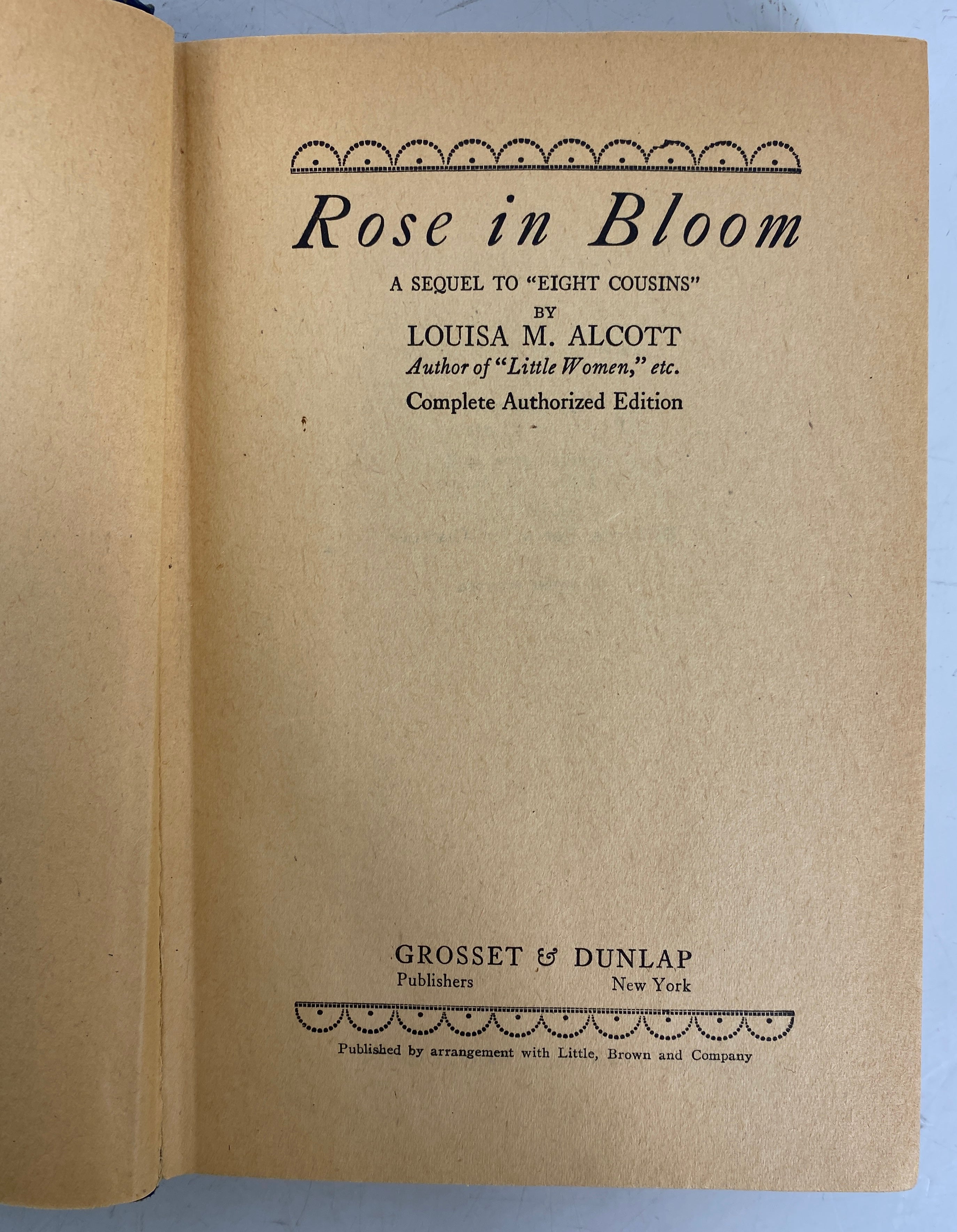 2 Louisa May Alcott: Rose in Bloom/Eight Cousins 1927 Grosset & Dunlap HC