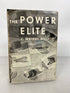 The Power Elite by C. Wright Mills First Edition Fourth Printing 1957 HC DJ