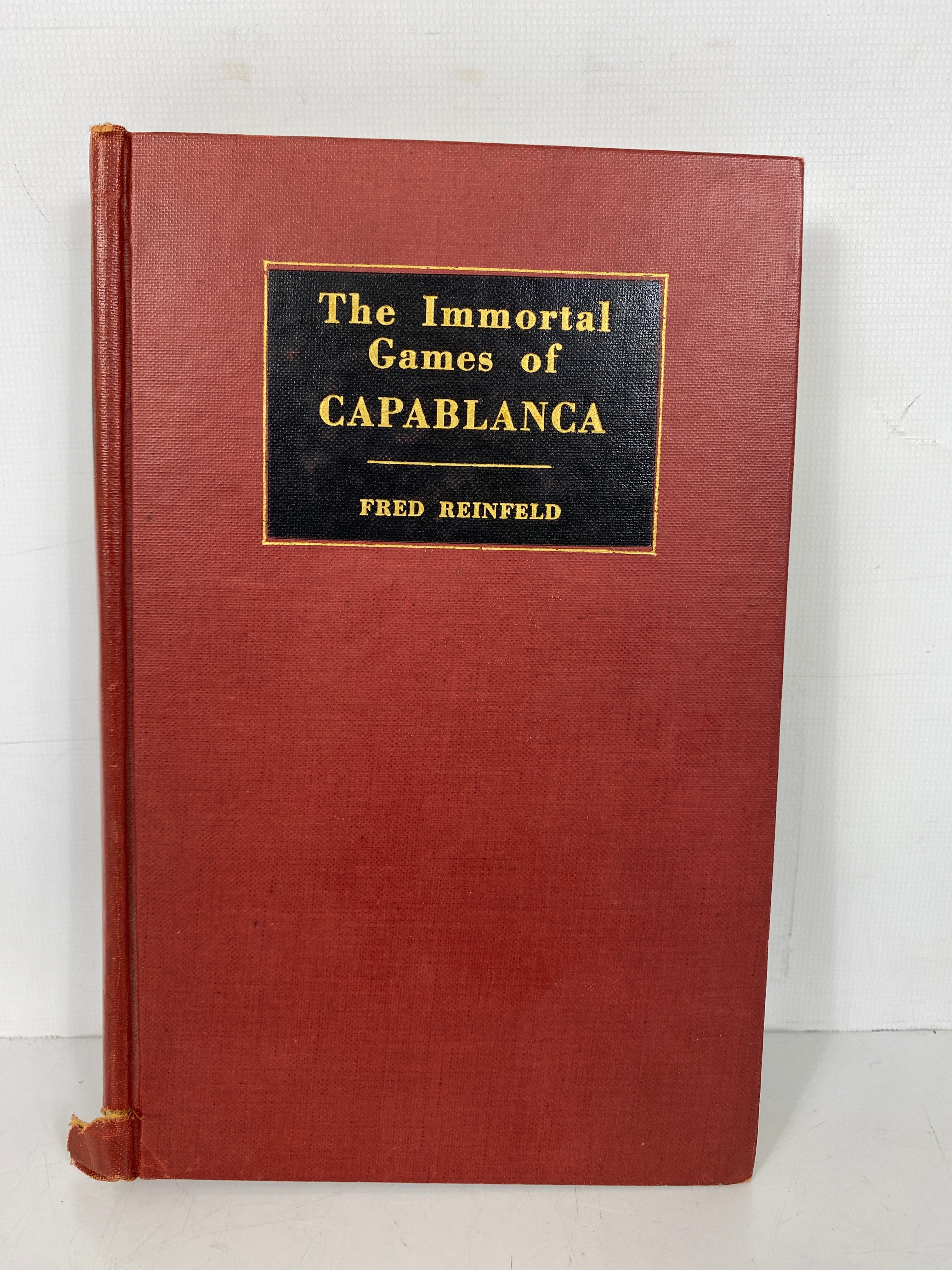 The Immortal Games of Capablanca Fred Reinfeld 1942 Vintage HC