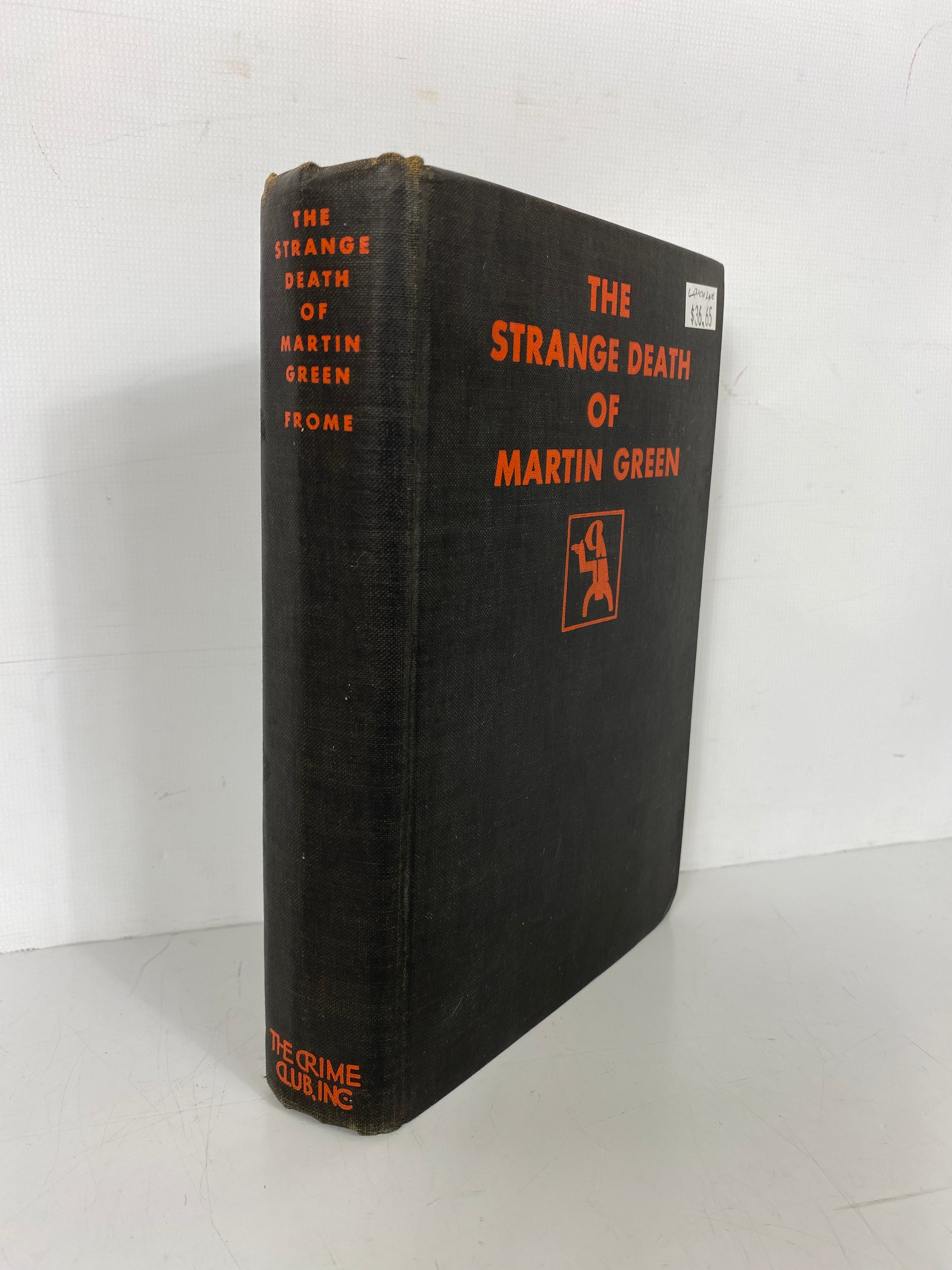 The Strange Death of Martin Green David Frome 1931 1st Ed HC Ex-Library