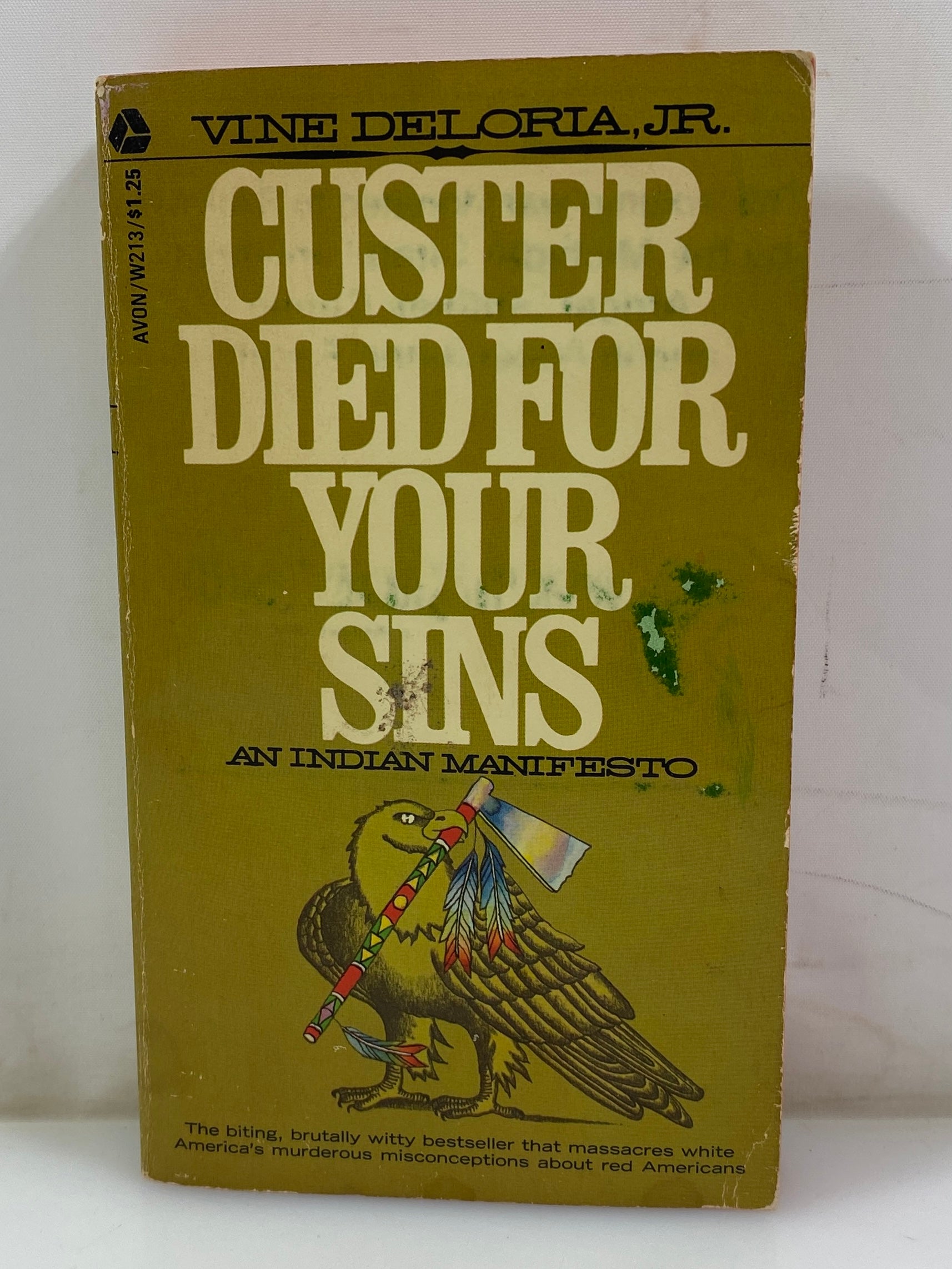 Custer Died for Your Sins by Vine Deloria Jr 1969 SC