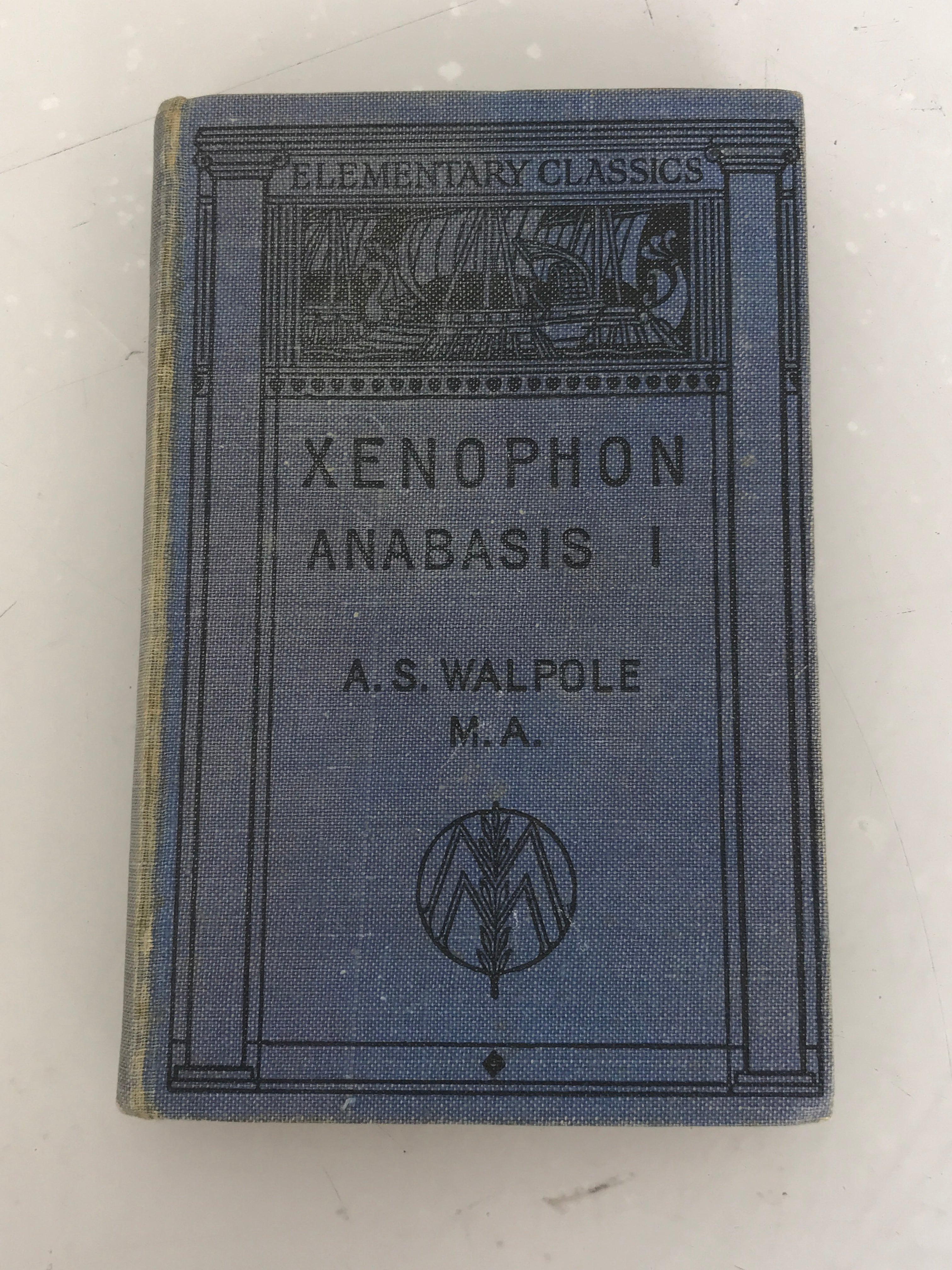 Xenophon Anabasis I by A.S. Walpole Elementary Classics 1952 HC