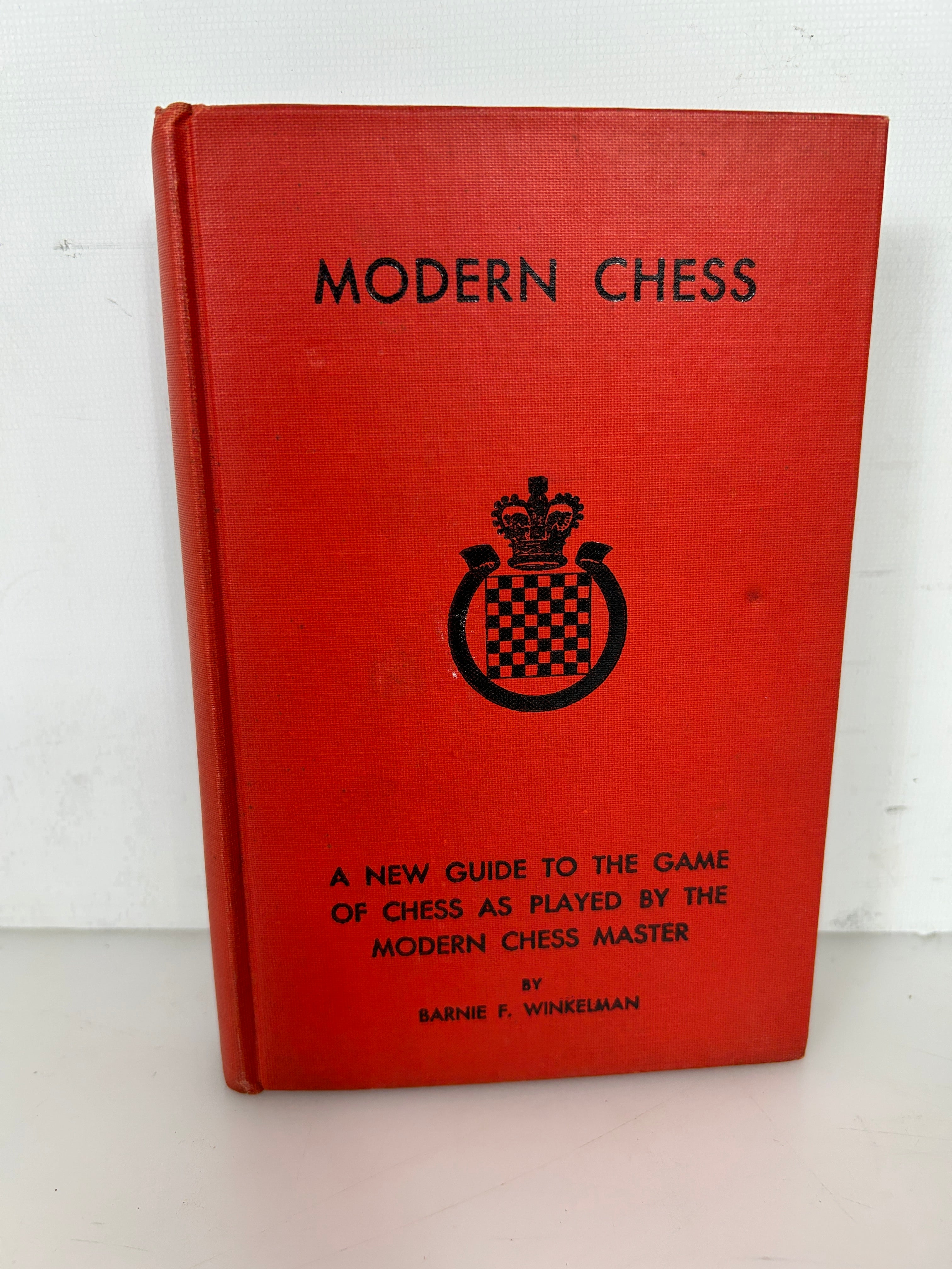 Modern Chess by Barnie F. Winkelman David McKay Co 1935 HC