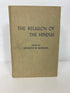 The Religion of the Hindus by Kenneth Morgan 1953 HC