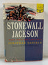 Stonewall Jackson by Jonathan Daniels 1959 HCDJ