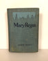Mary Regan by Leroy Scott 1918 A.L. Burt Company HC