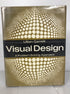 Visual Design: A Problem-Solving Approach Garrett 1967 HCDJ Ex-Library