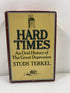Hard Times: An Oral History of the Great Depression Terkel 1970 HCDJ