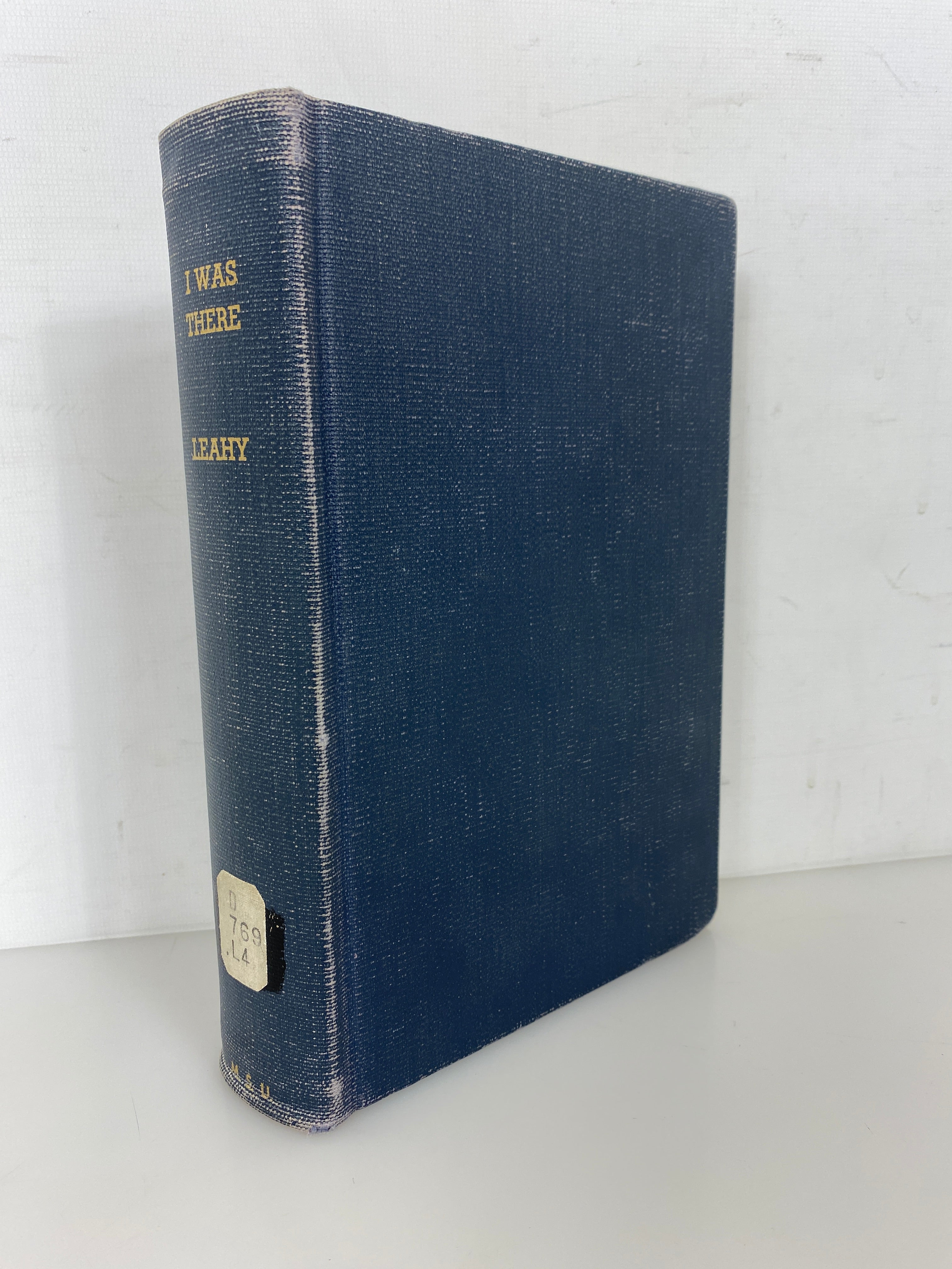 I Was There by Fleet Admiral William D. Leahy (1950) Library Binding HC