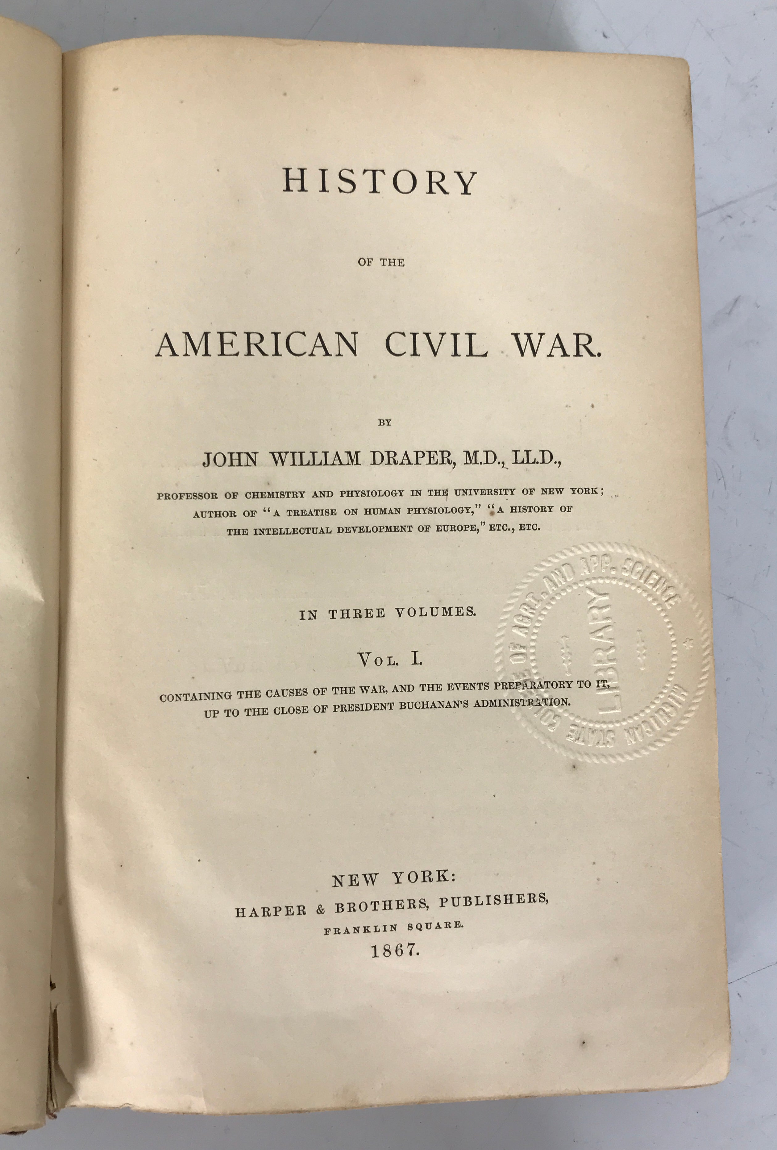 Vol I and II: The Civil War in America John Draper 1867 Ex-Library HC