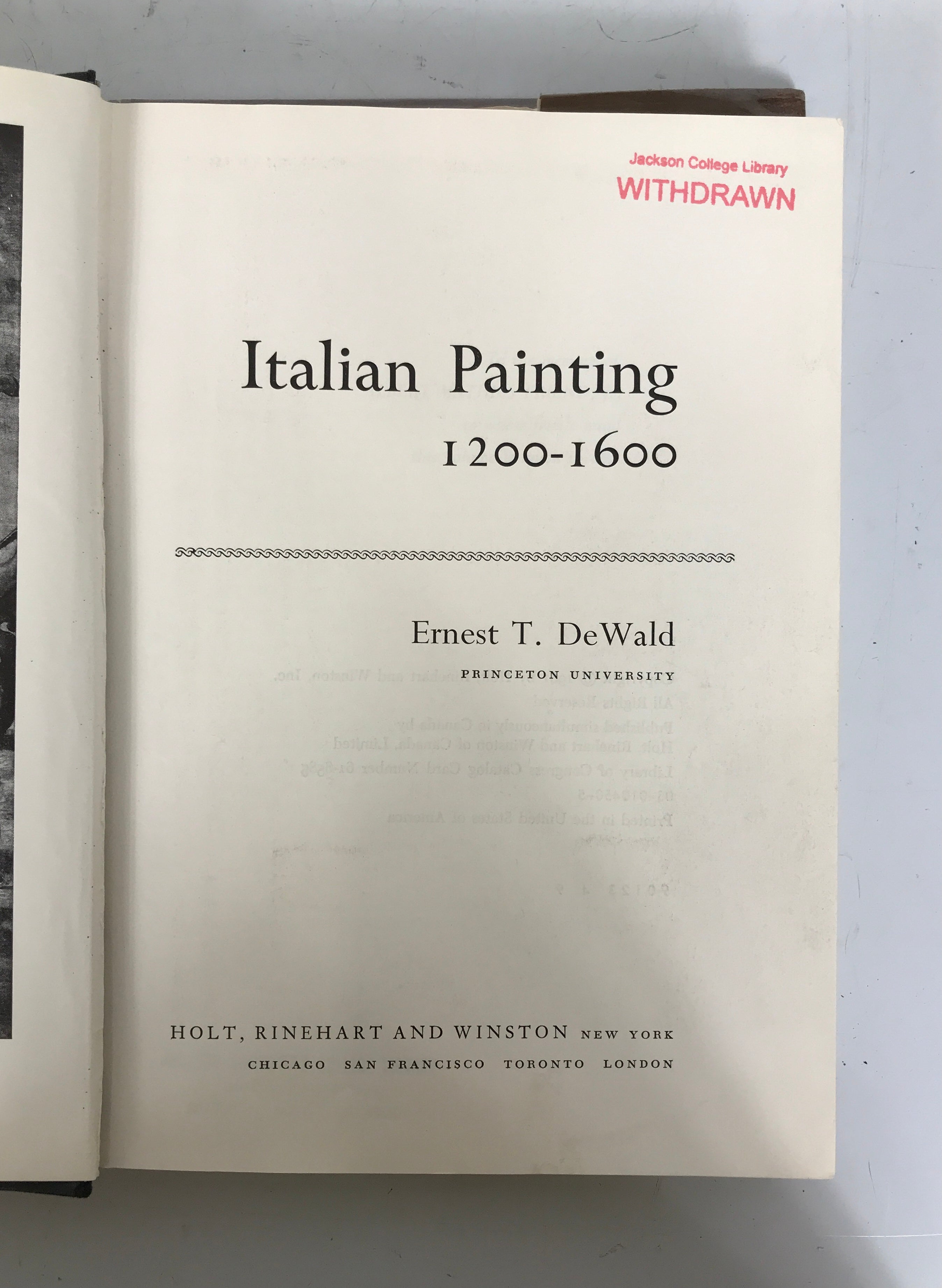 Italian Painting 1200-1600 Ernest T. De Wald 1961 HCDJ Ex-Library