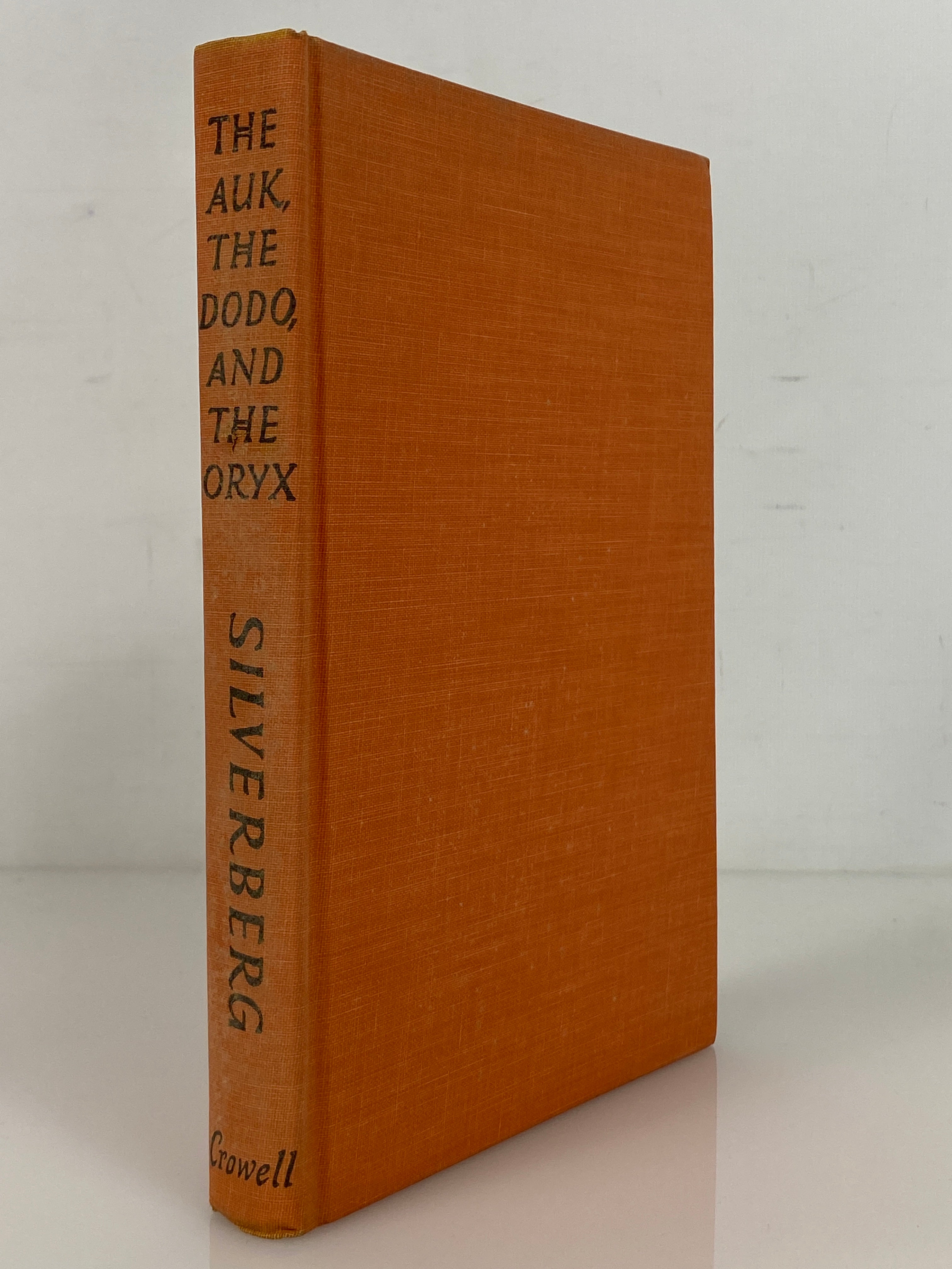 The Auk, the Dodo, and the Oryx by Robert Silverberg 1967 First Printing HC DJ