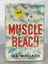 Muscle Beach by Ira Wallach First Edition 1959 HC DJ