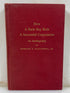 How a Farm Boy Built a Successful Corporation by Hallowell 1952 HC