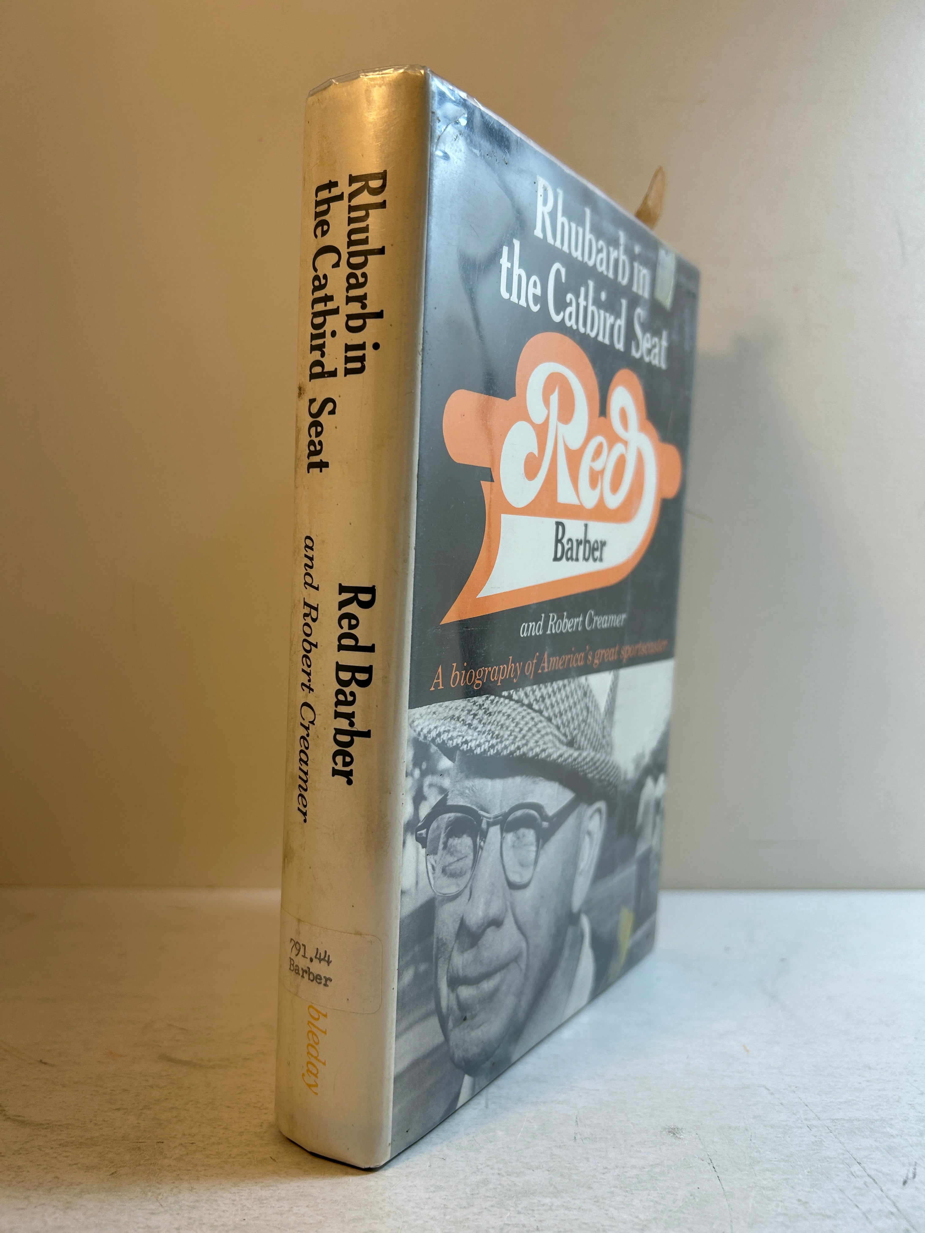 Rhubarb in the Catbird Seat Red Barber & Robert Creamer 1st Ed 1968 Ex-Lib HCDJ