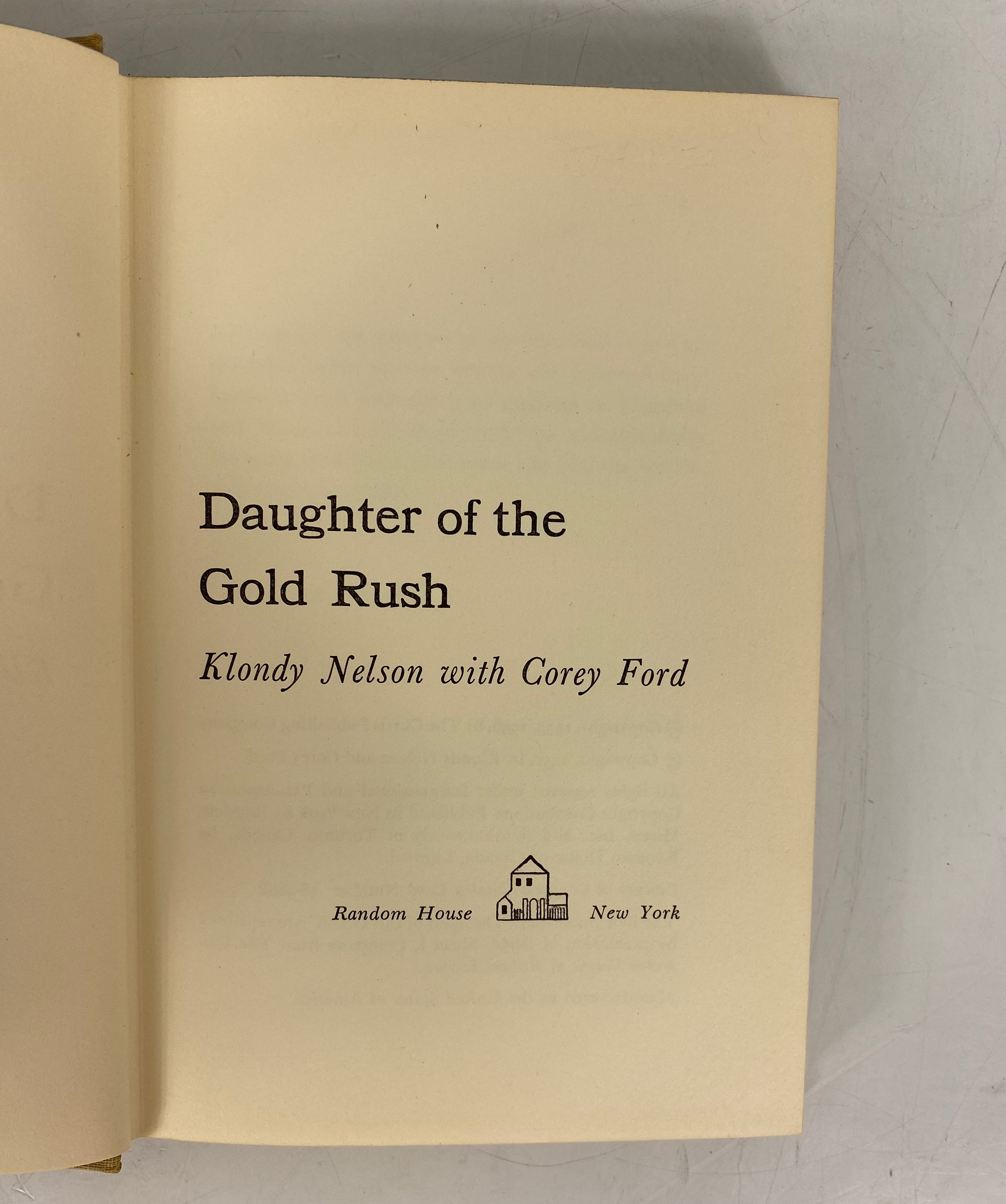 Daughter of the Gold Rush Nelson/Ford 1958 Vintage HC DJ