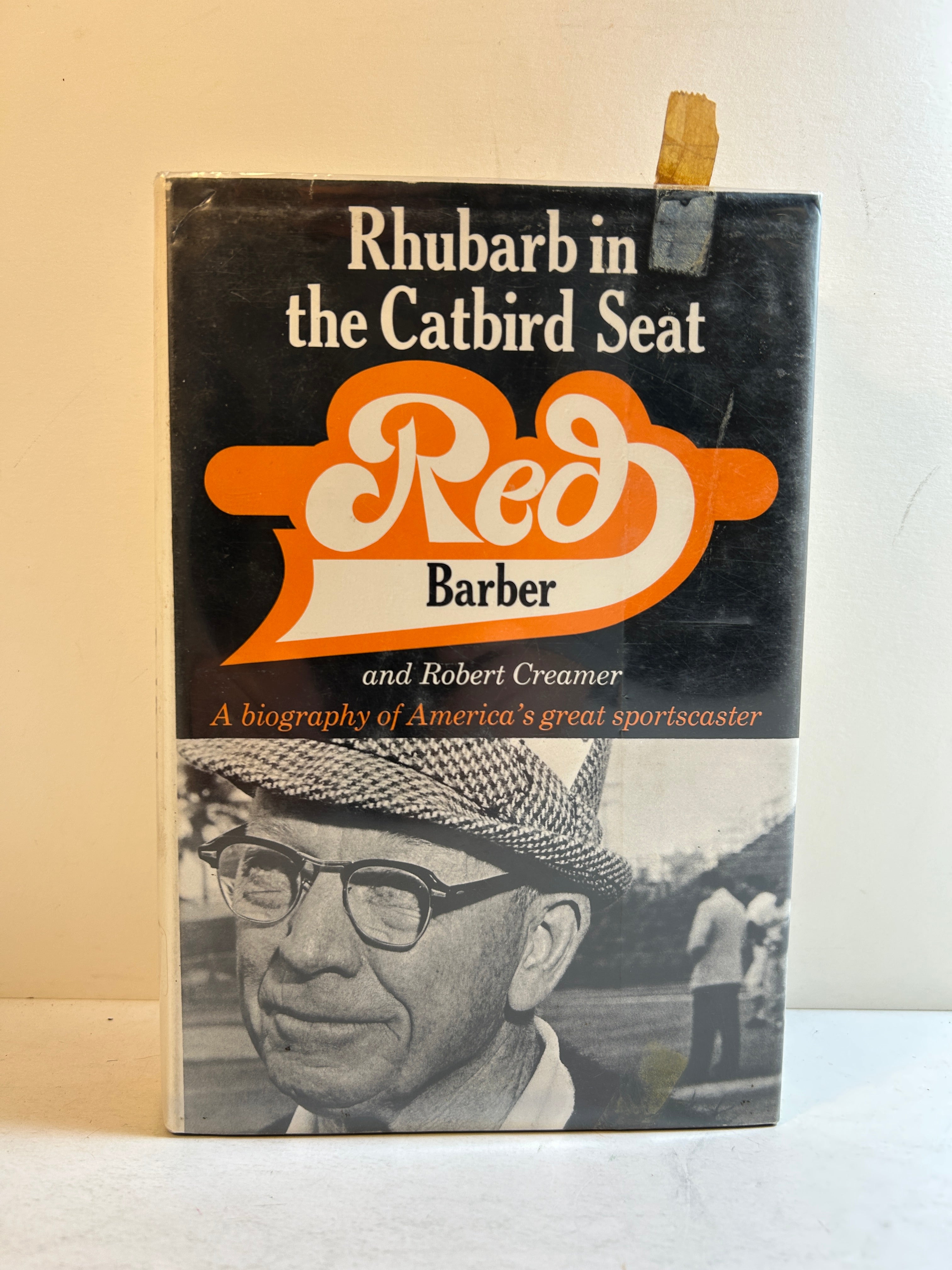 Rhubarb in the Catbird Seat Red Barber & Robert Creamer 1st Ed 1968 Ex-Lib HCDJ
