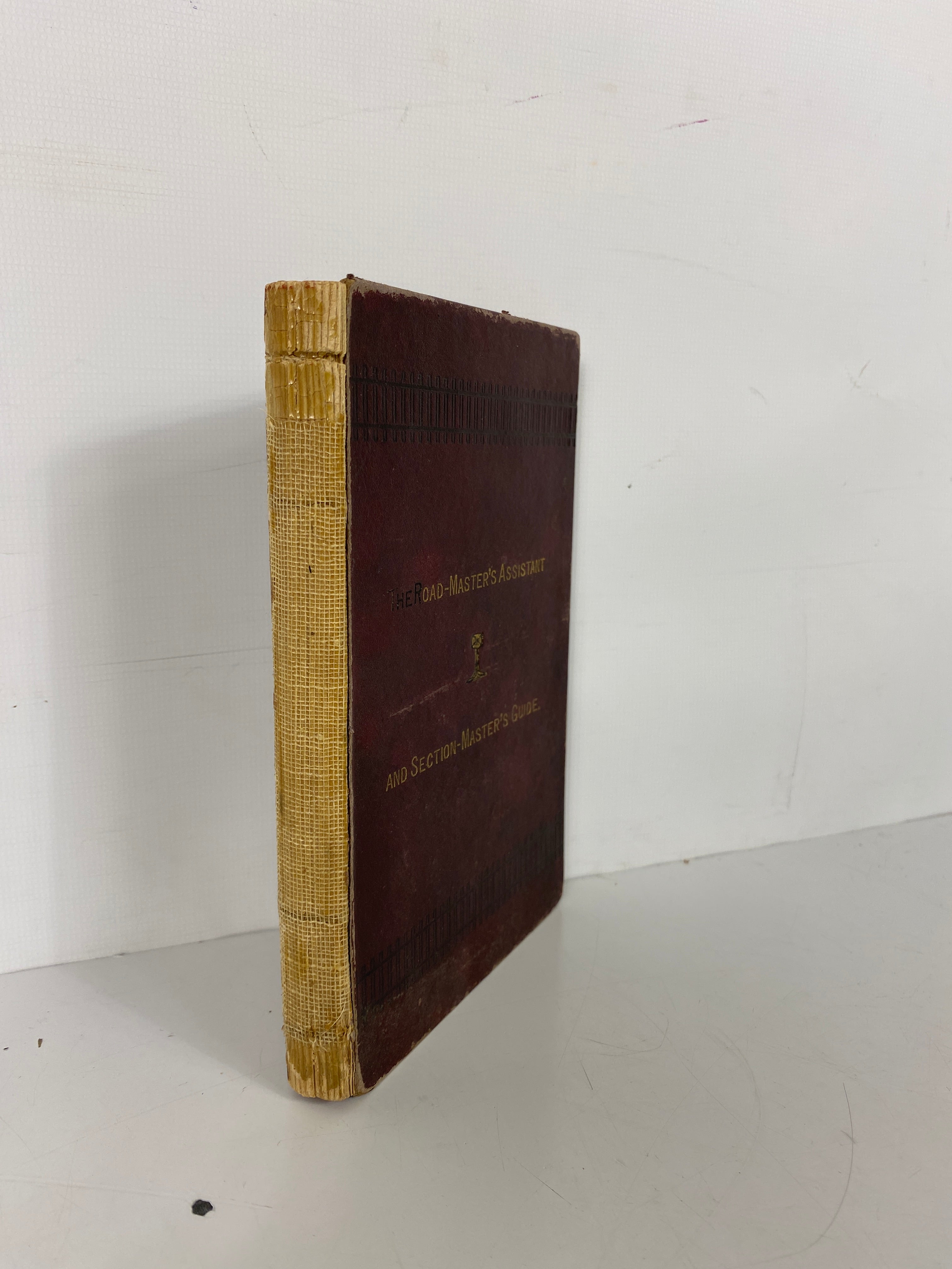 Road-Master's Assistant & Section Master's Guide Huntington 1879 HC