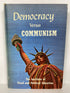 Democracy Versus Communism vs Colegrove 1957 Vintage Textbook HC