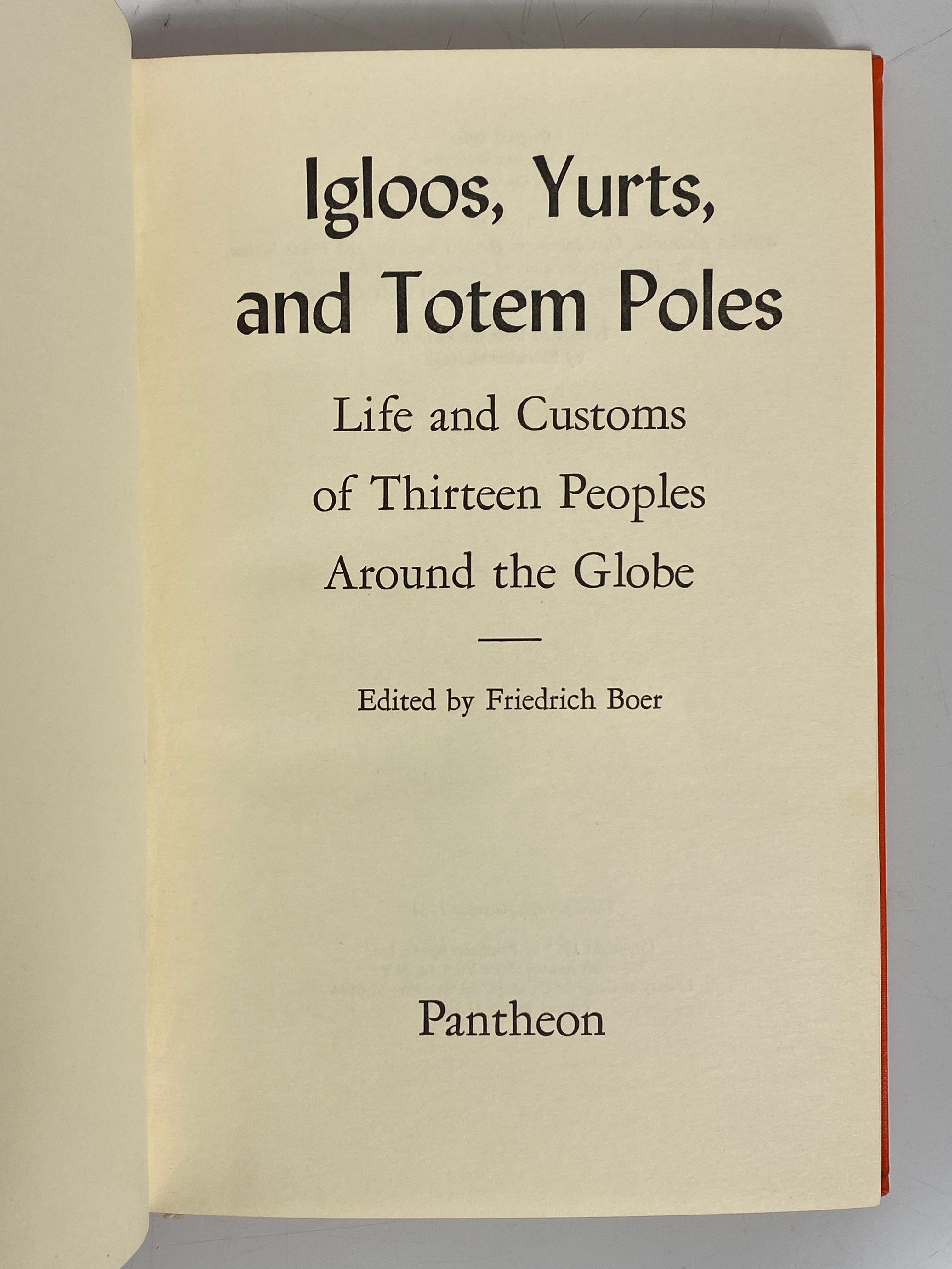 Igloos, Yurts, & Totem Poles by Friedrich Boer 1964 Third Printing HC Text