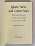 Igloos, Yurts, & Totem Poles by Friedrich Boer 1964 Third Printing HC Text