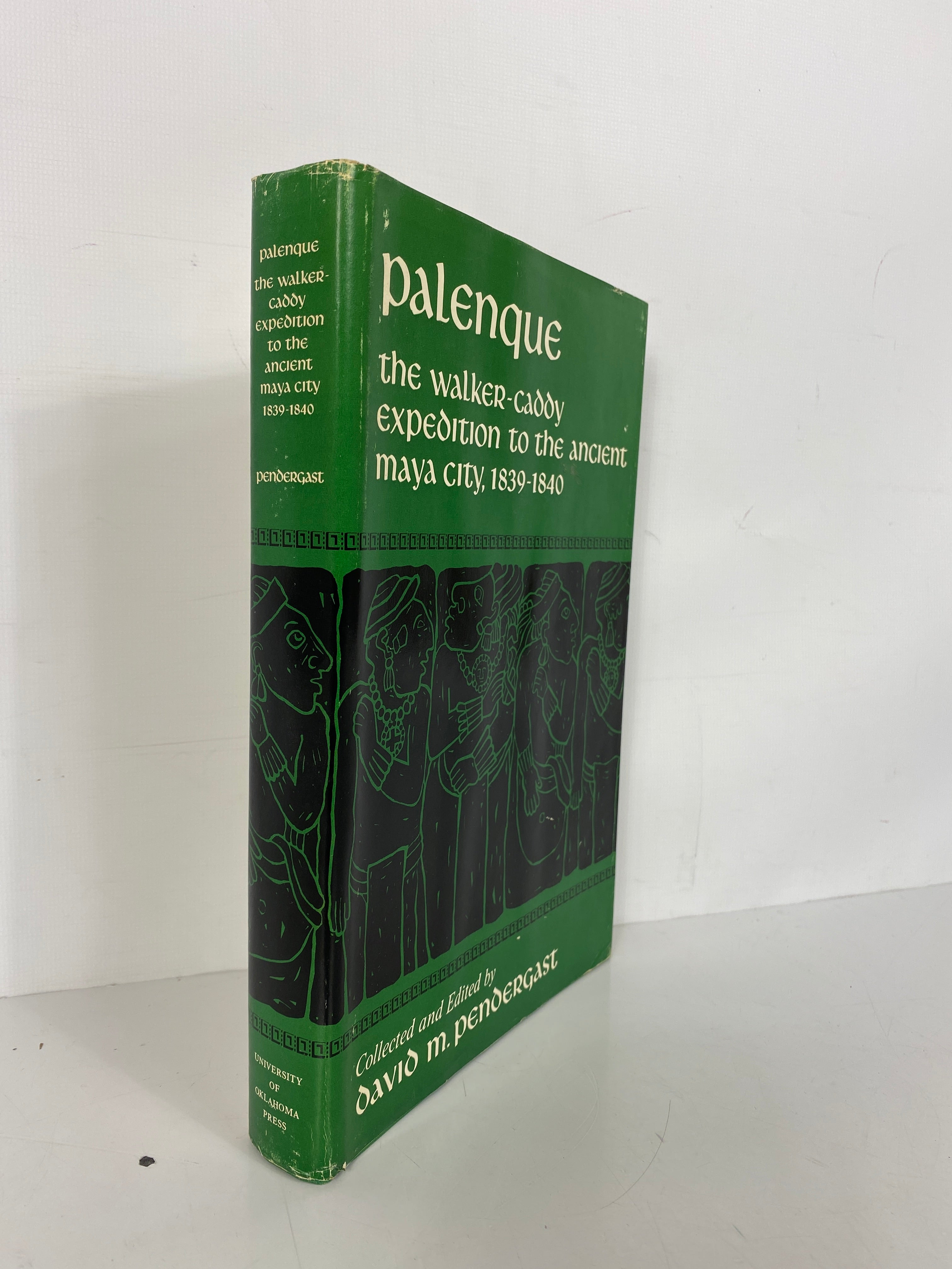 Palenque the Walker-Caddy Expedition by Pendergast 1967 1st Ed HCDJ