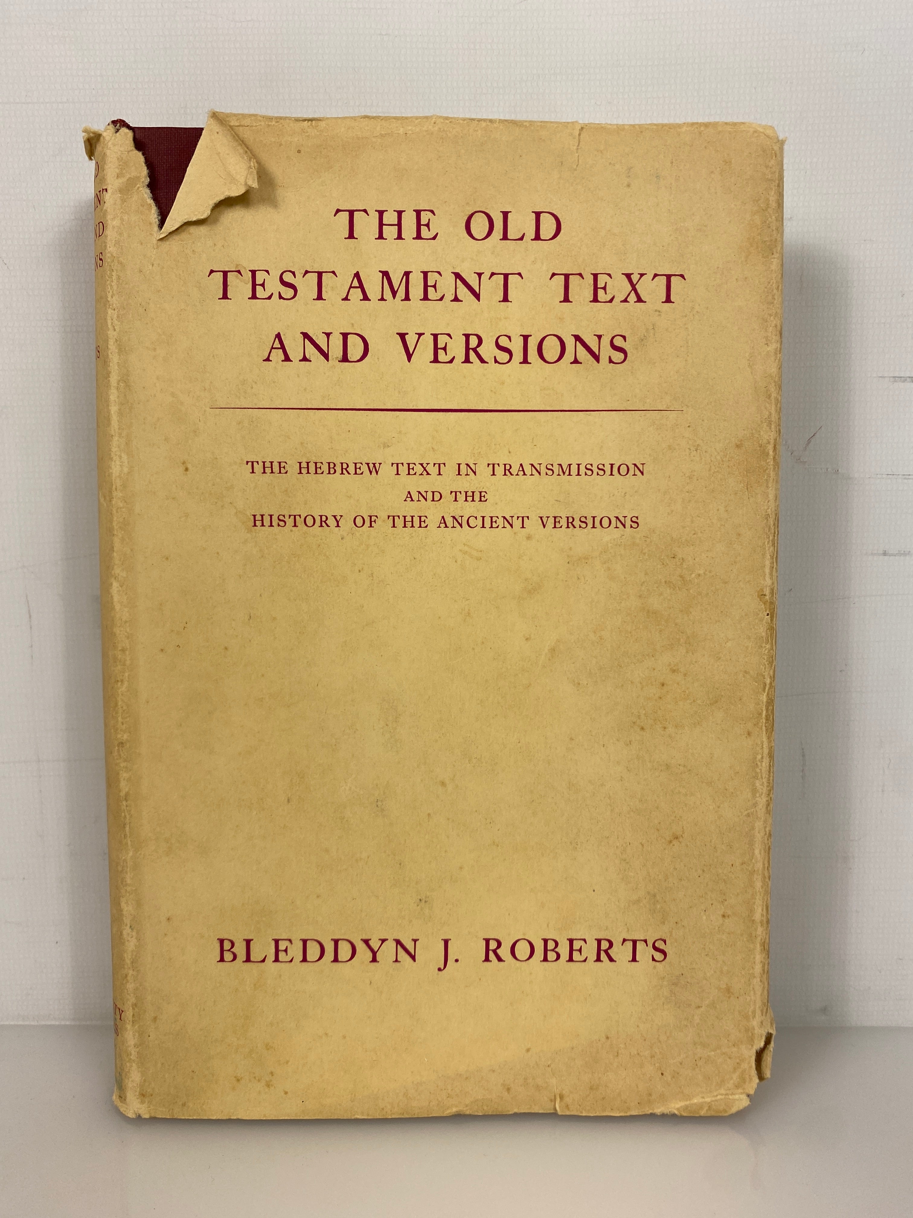 The Old Testament Text and Versions by Bleddyn Roberts 1951 HC DJ