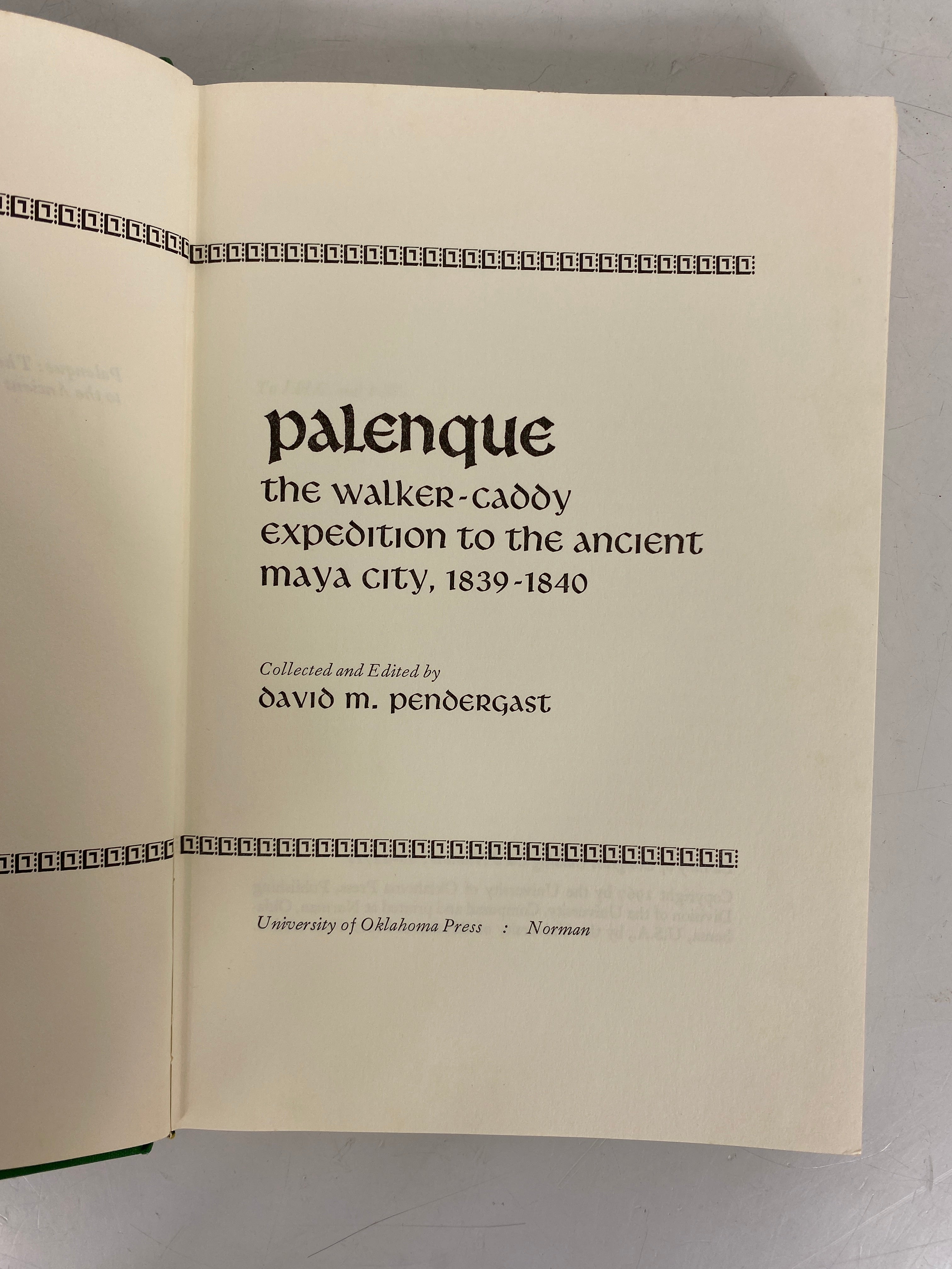 Palenque the Walker-Caddy Expedition by Pendergast 1967 1st Ed HCDJ