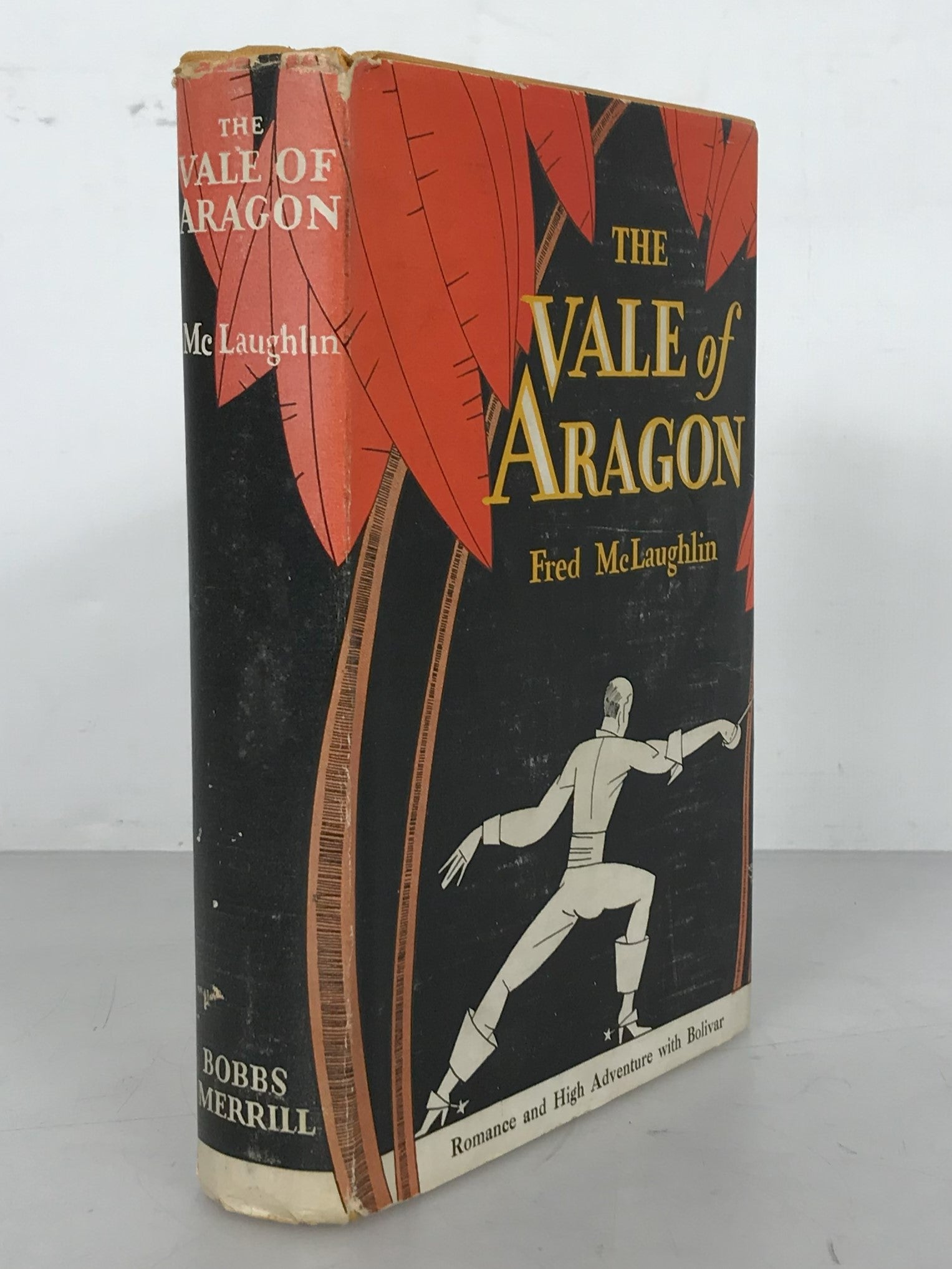 The Vale of Aragon by Fred McLaughlin First Edition Hardcover w/ DJ 1929