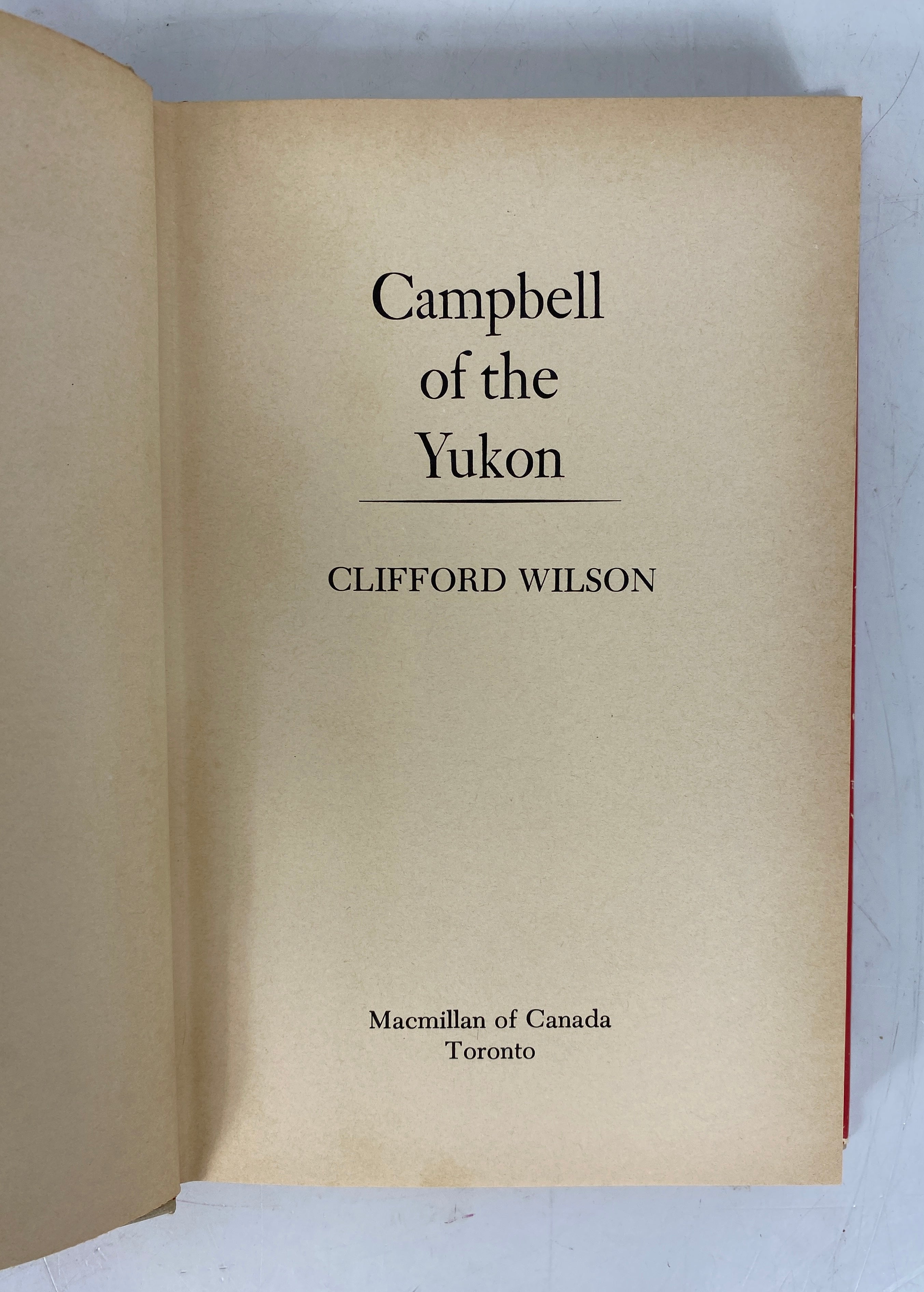 Campbell of the Yukon Wilson 1970 Hudson Bay Co Vintage HCDJ