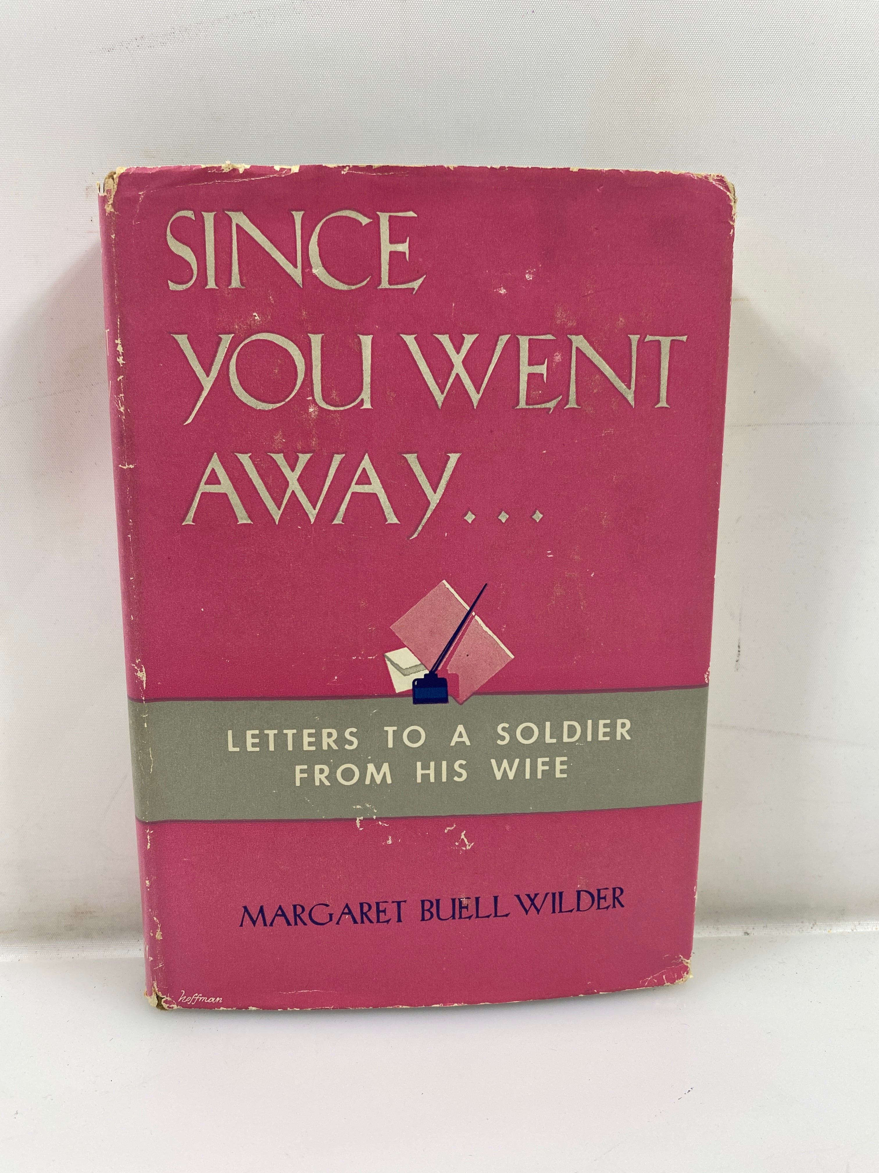Since You Went Away Margaret Wilder 1943 HCDJ
