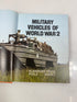 Military Vehicles of World War 2 by Church 1982 HCDJ