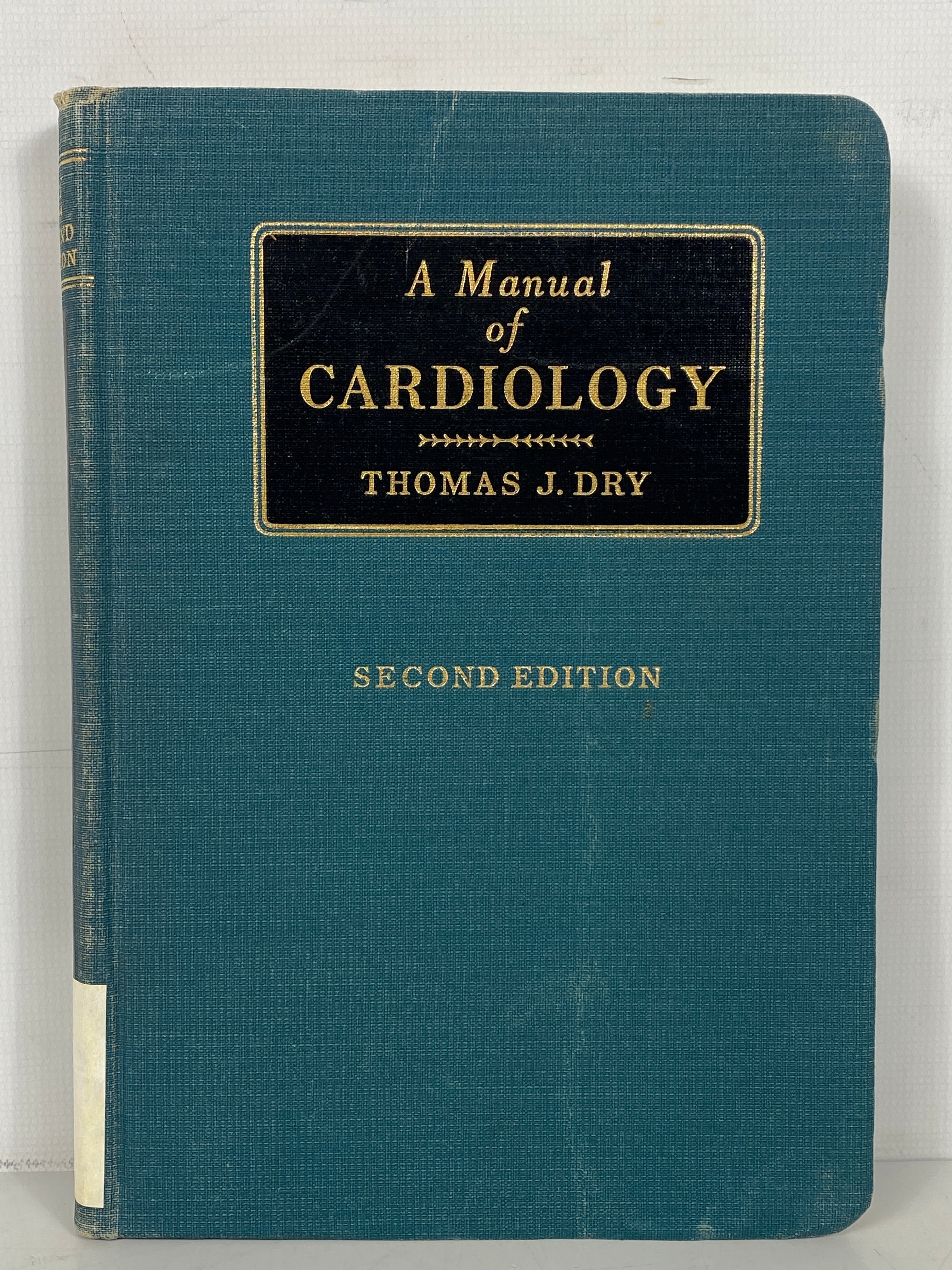 A Manual of Cardiology by Thomas Dry 1950 Second Edition SC