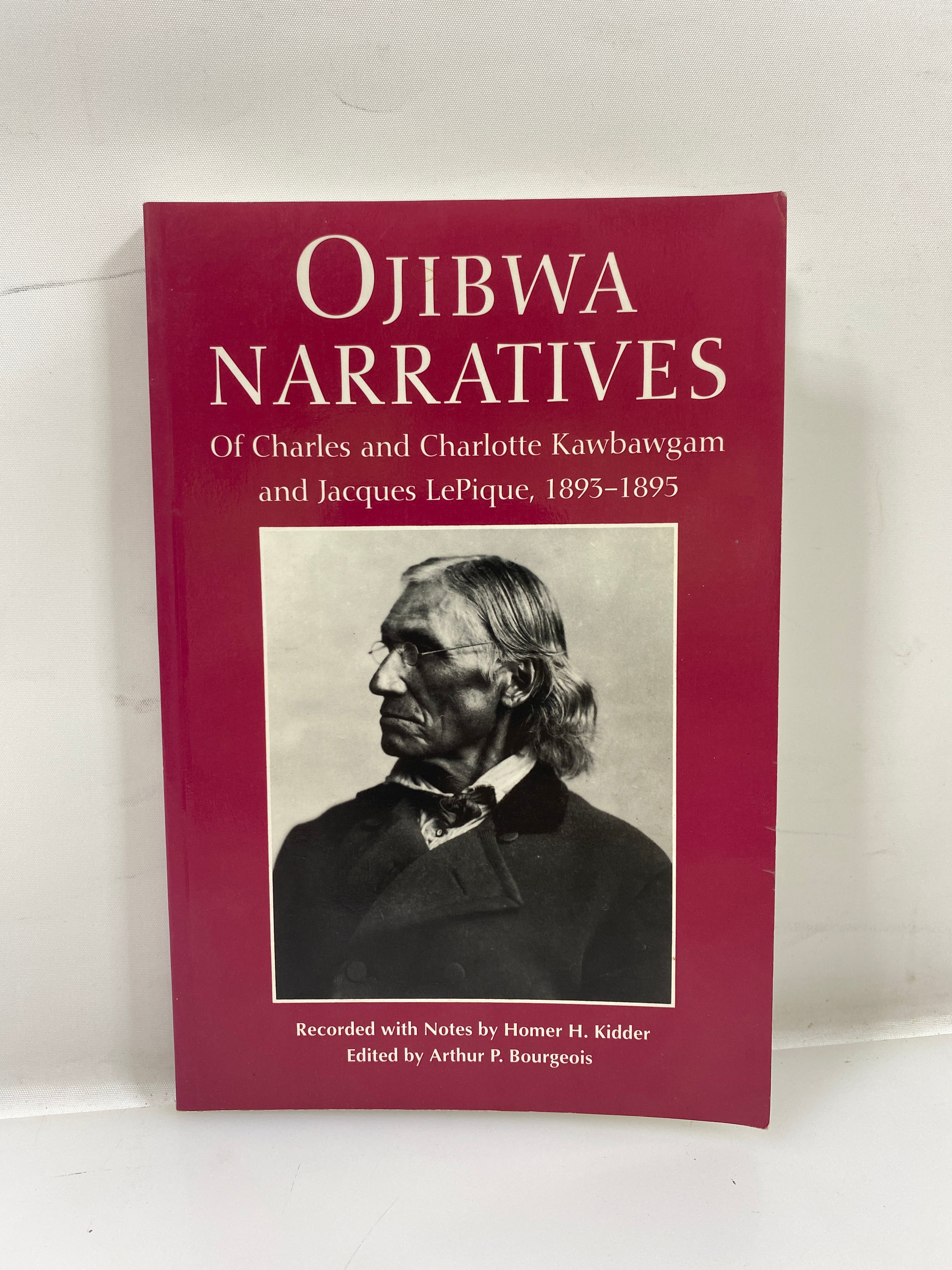 Ojibwa Narratives 1893-95  Wayne State University Press 1994 SC