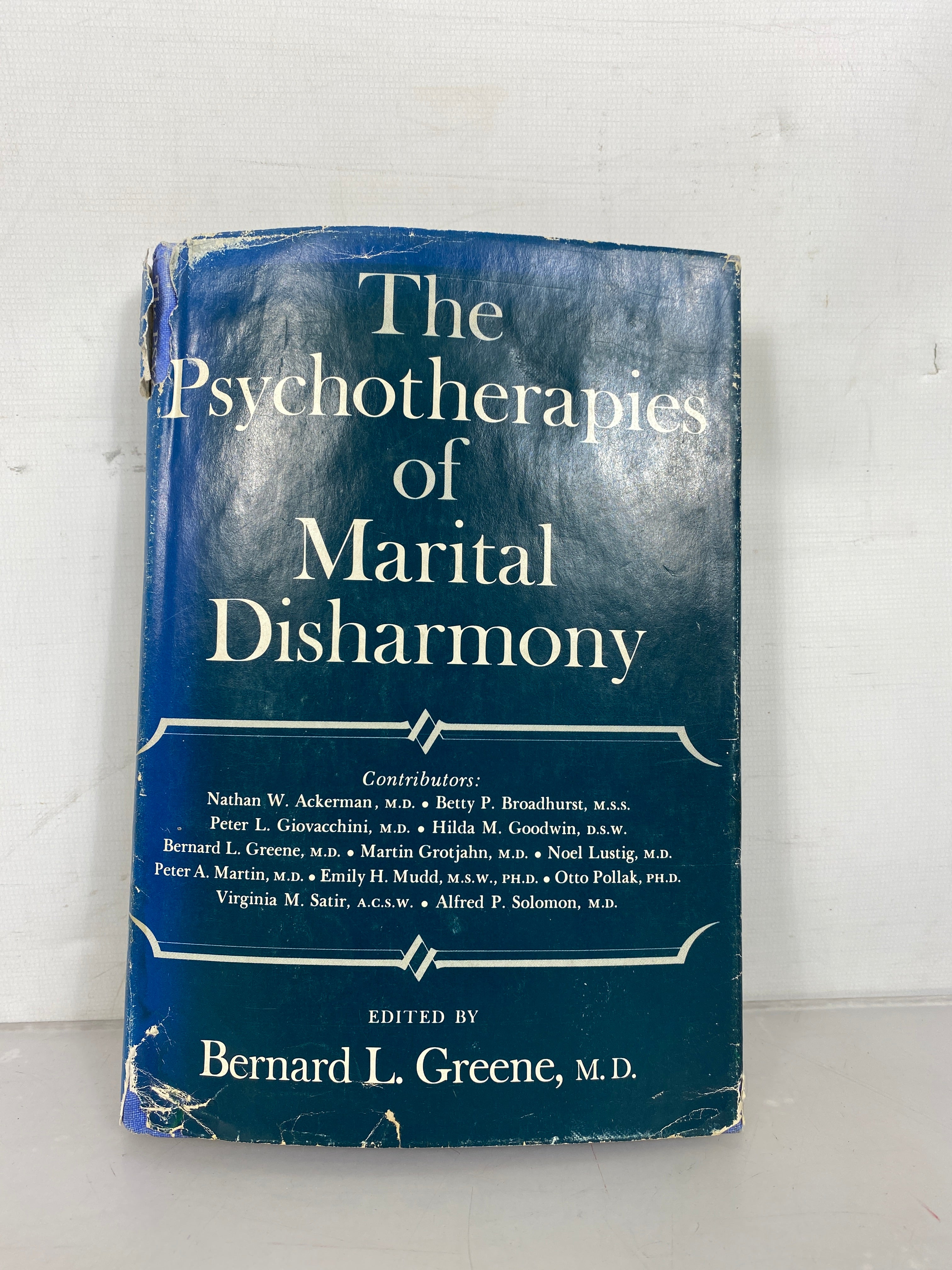 The Psychotherapies of Marital Disharmony by Bernard Greene 1965 HC DJ
