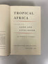 2 Volume Set: Tropical Africa by George Kimble 1961 Ex-Library HC