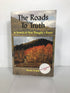 The Roads to Truth Sherry Evans 2005 Signed SC