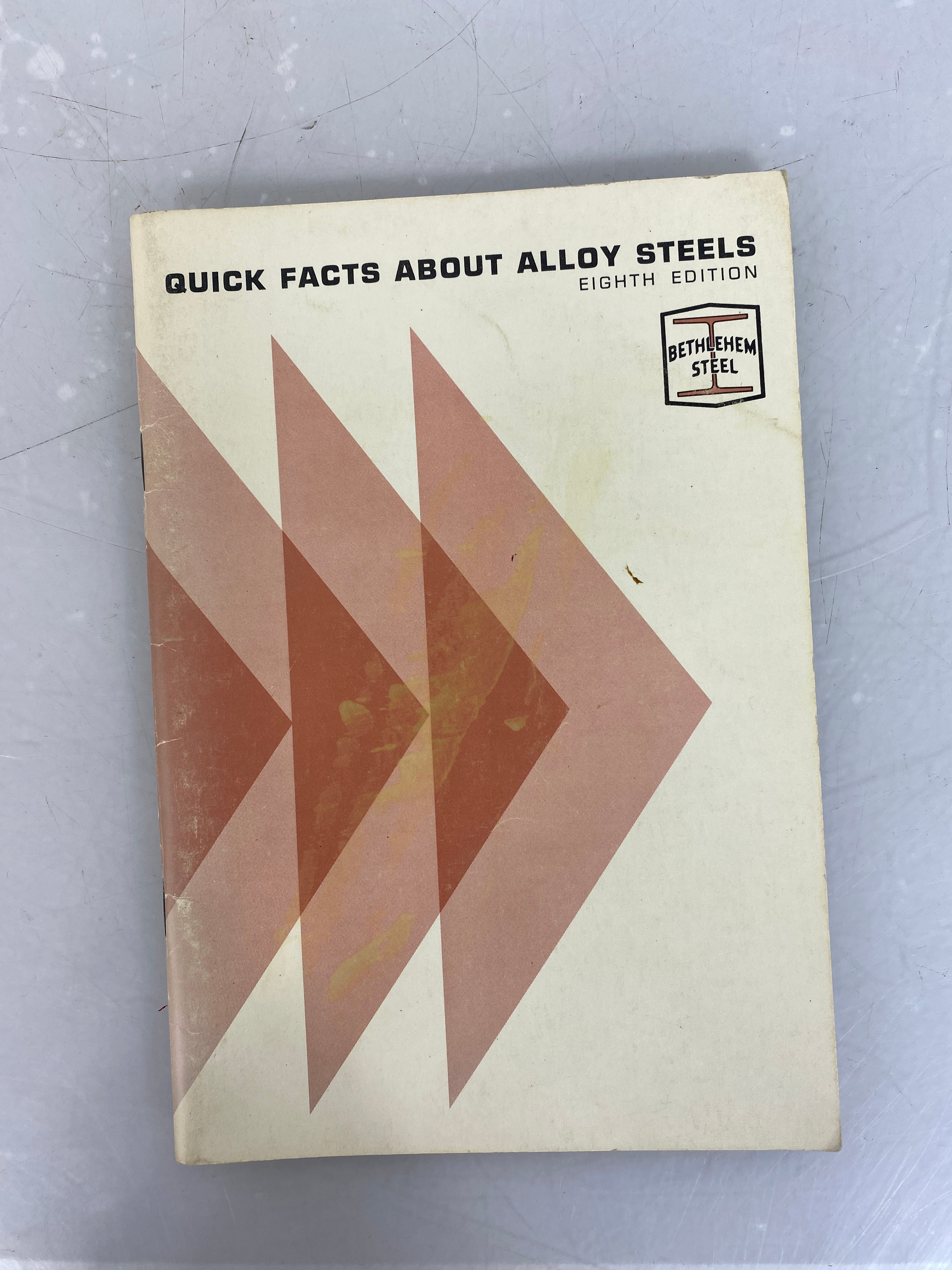 Quick Facts About Alloy Steels & Practical Data for Metallurgists 1960s SC
