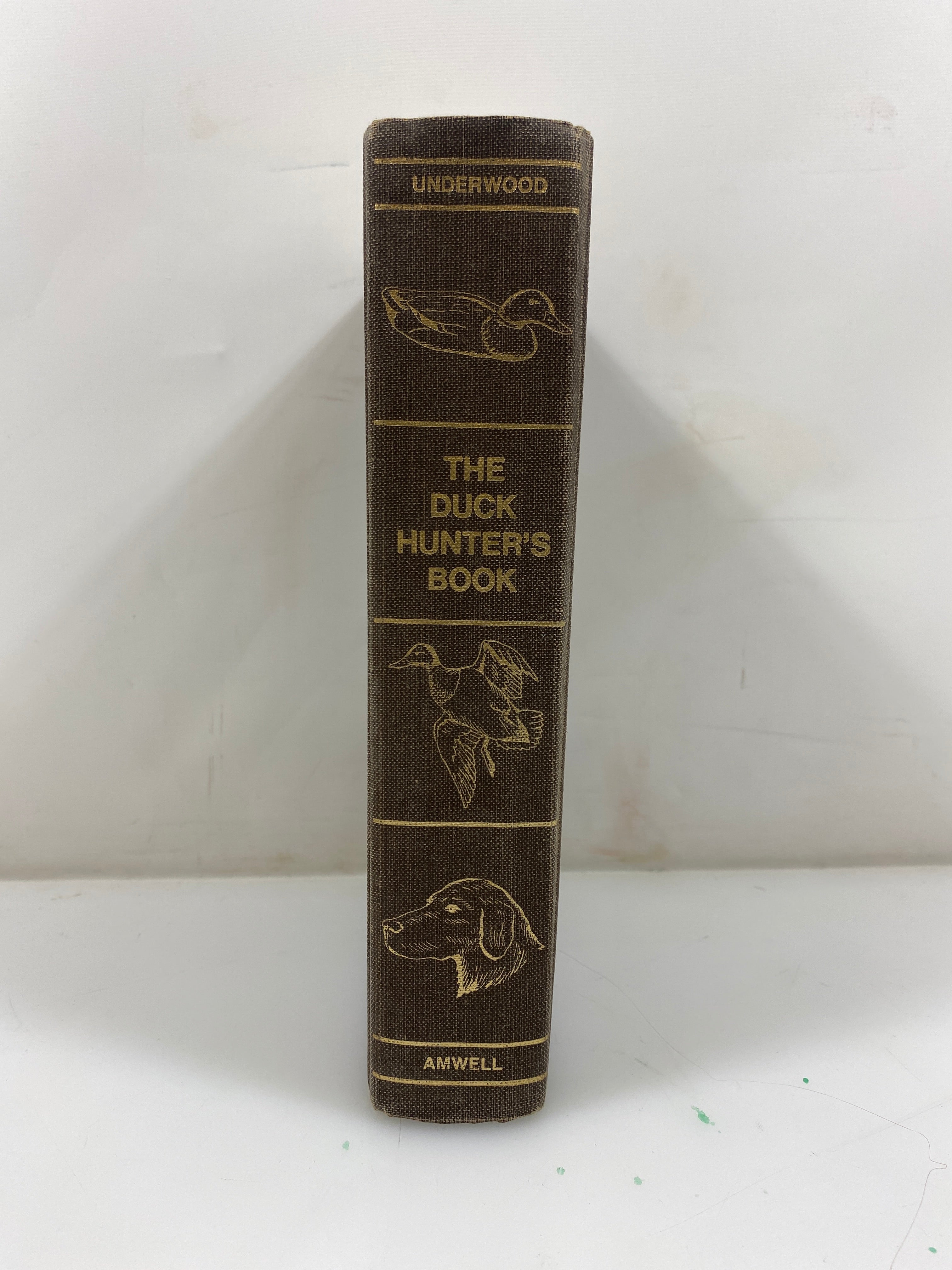 The Duck Hunter's Book by Lamar Underwood 1982 HC