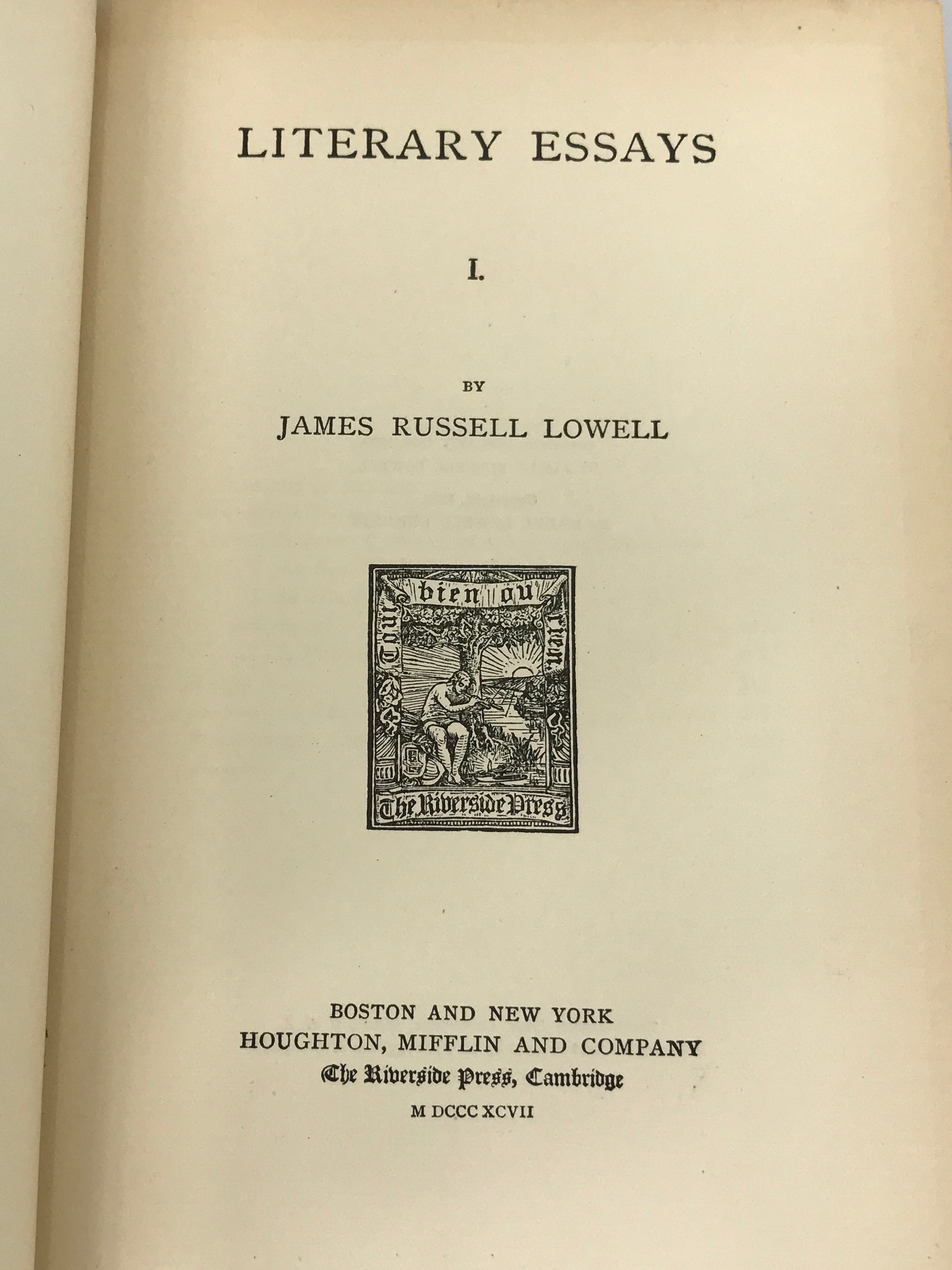 Lowell's Prose Works Vol. 1-7 James Russell Lowell 1897 HC