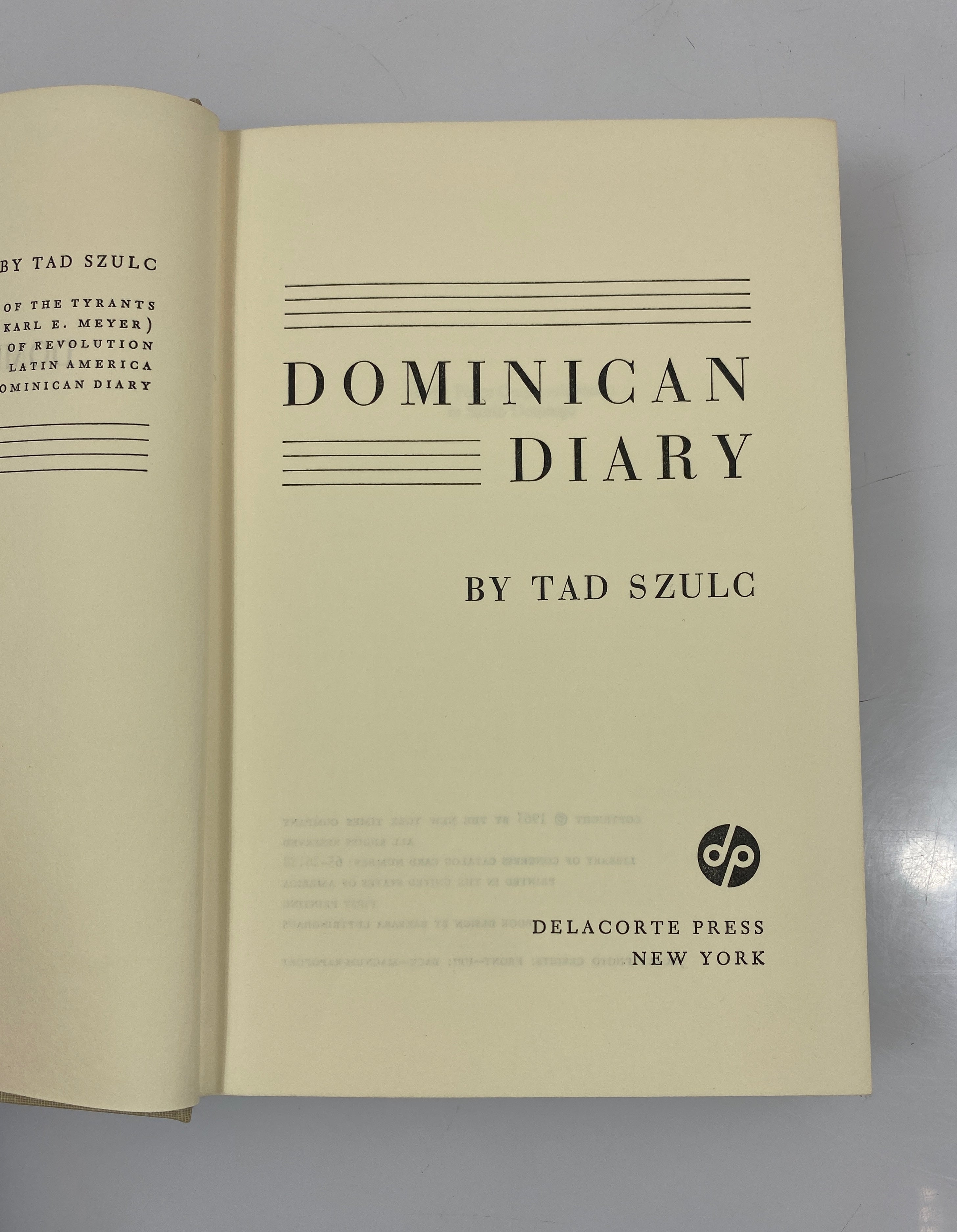 Dominican Diary by Tad Szulc 1st Print 1965 HCDJ