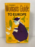 Fodor's Woman's Guide to Europe 1959 Lightweight Sixth Edition HC DJ with Maps